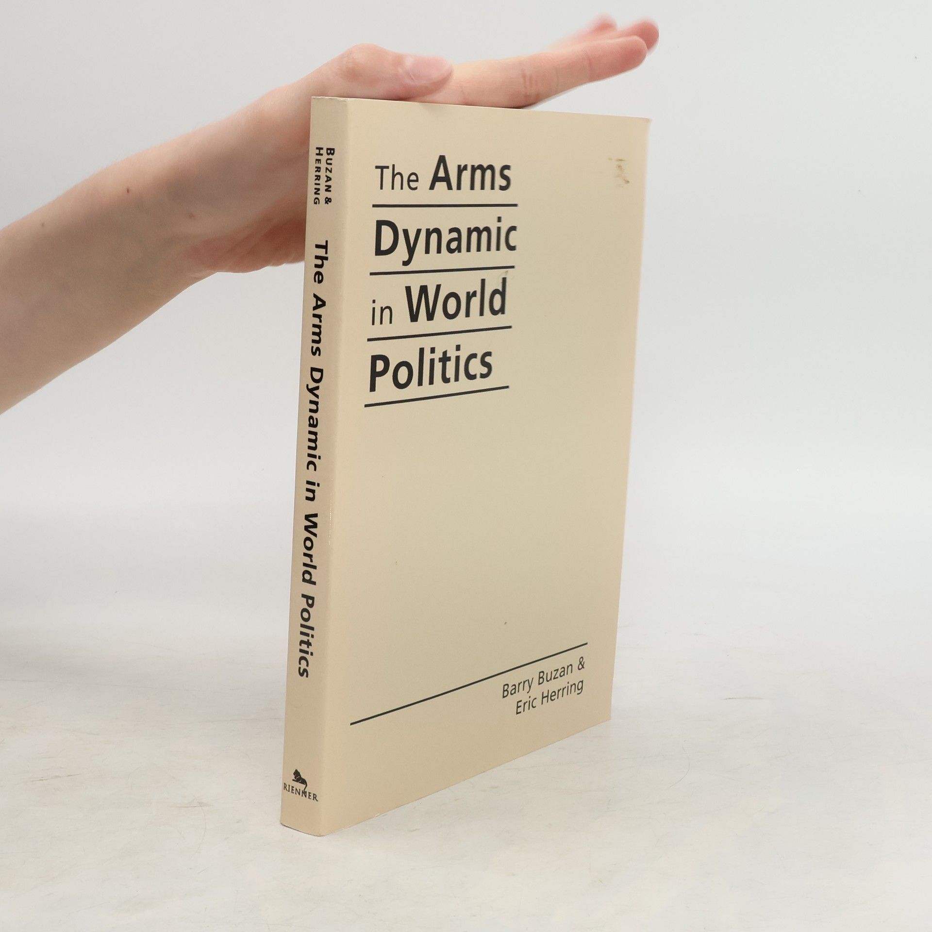 Barry Buzan The Arms Dynamic in World Politics