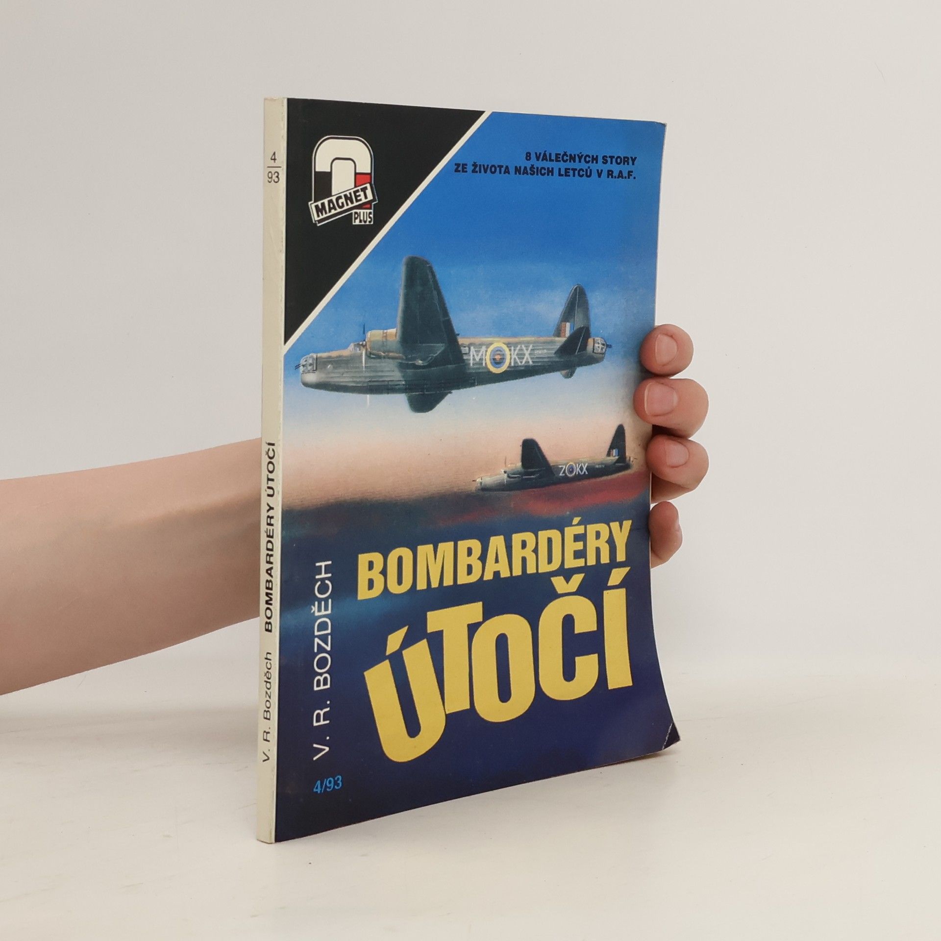 Václav Robert Bozděch Bombardéry útočí
