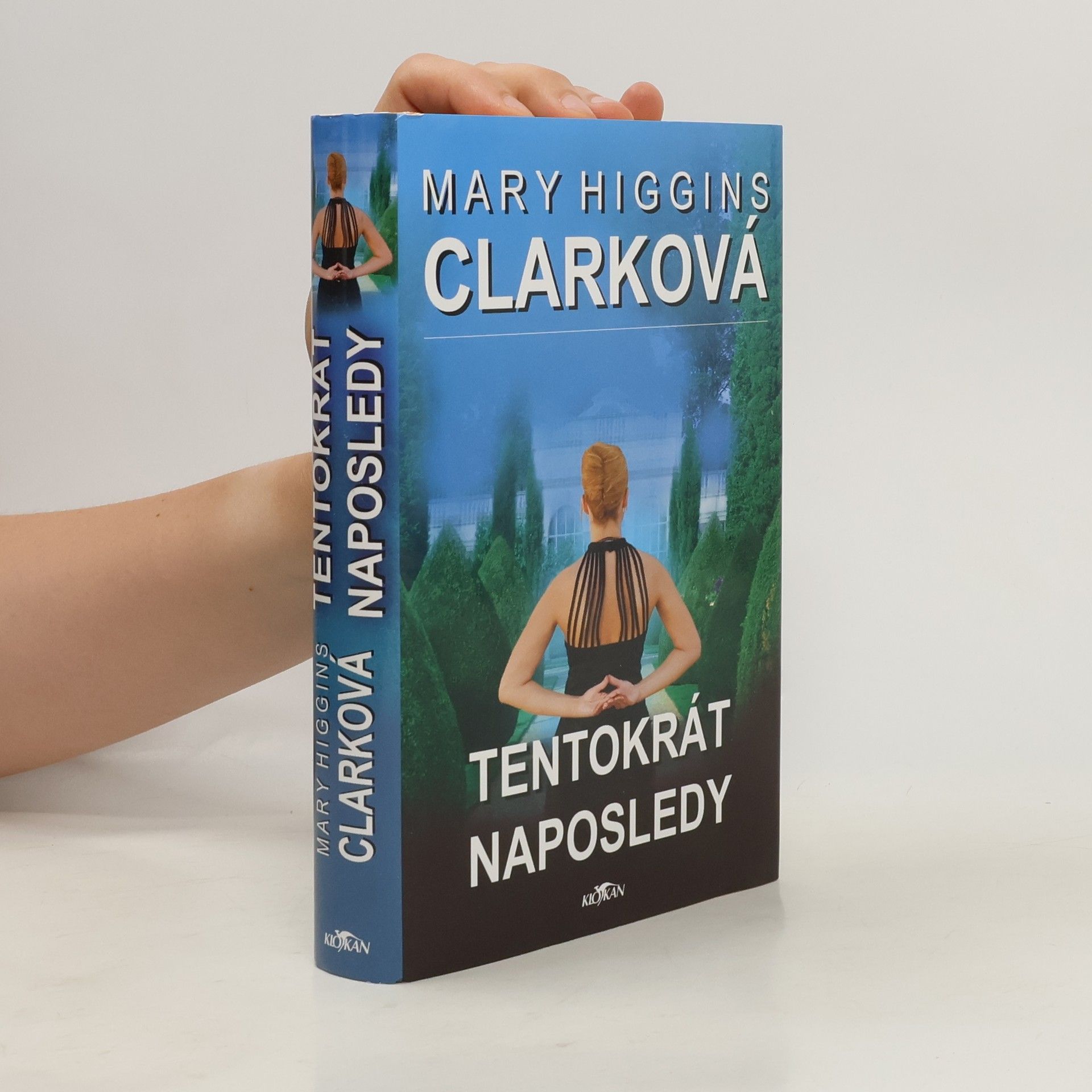 Mary Higginsová Clarková Tentokrát naposledy