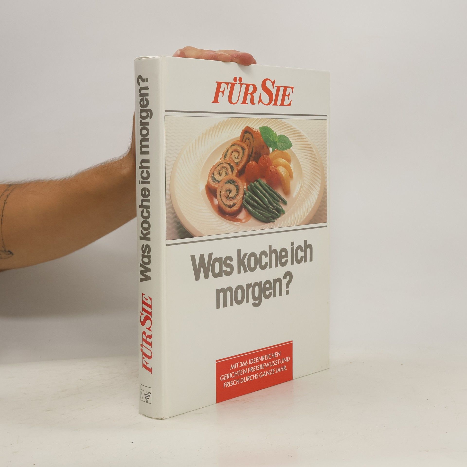 Helga Ganzow Für Sie, Was koche ich morgen?