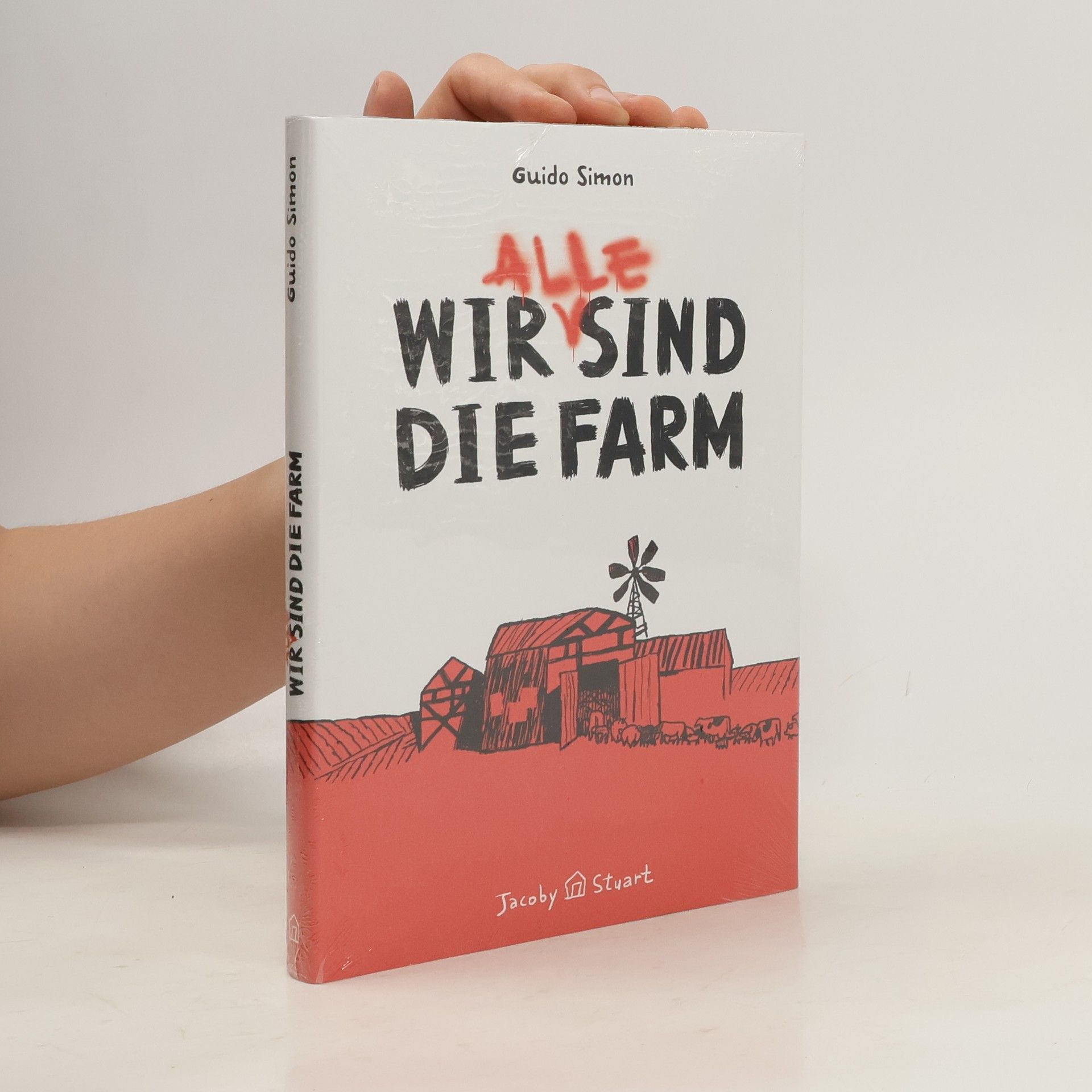 Guido Simon Wir alle sind die Farm