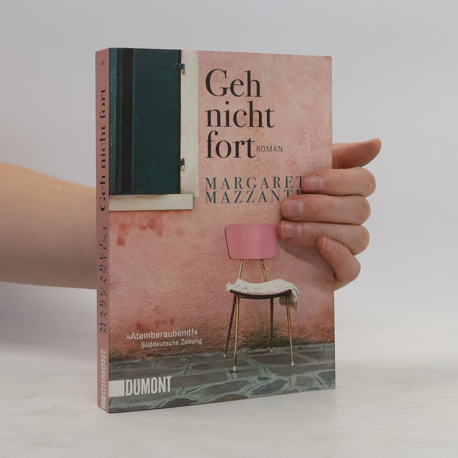 Margaret Mazzantini Geh nicht fort