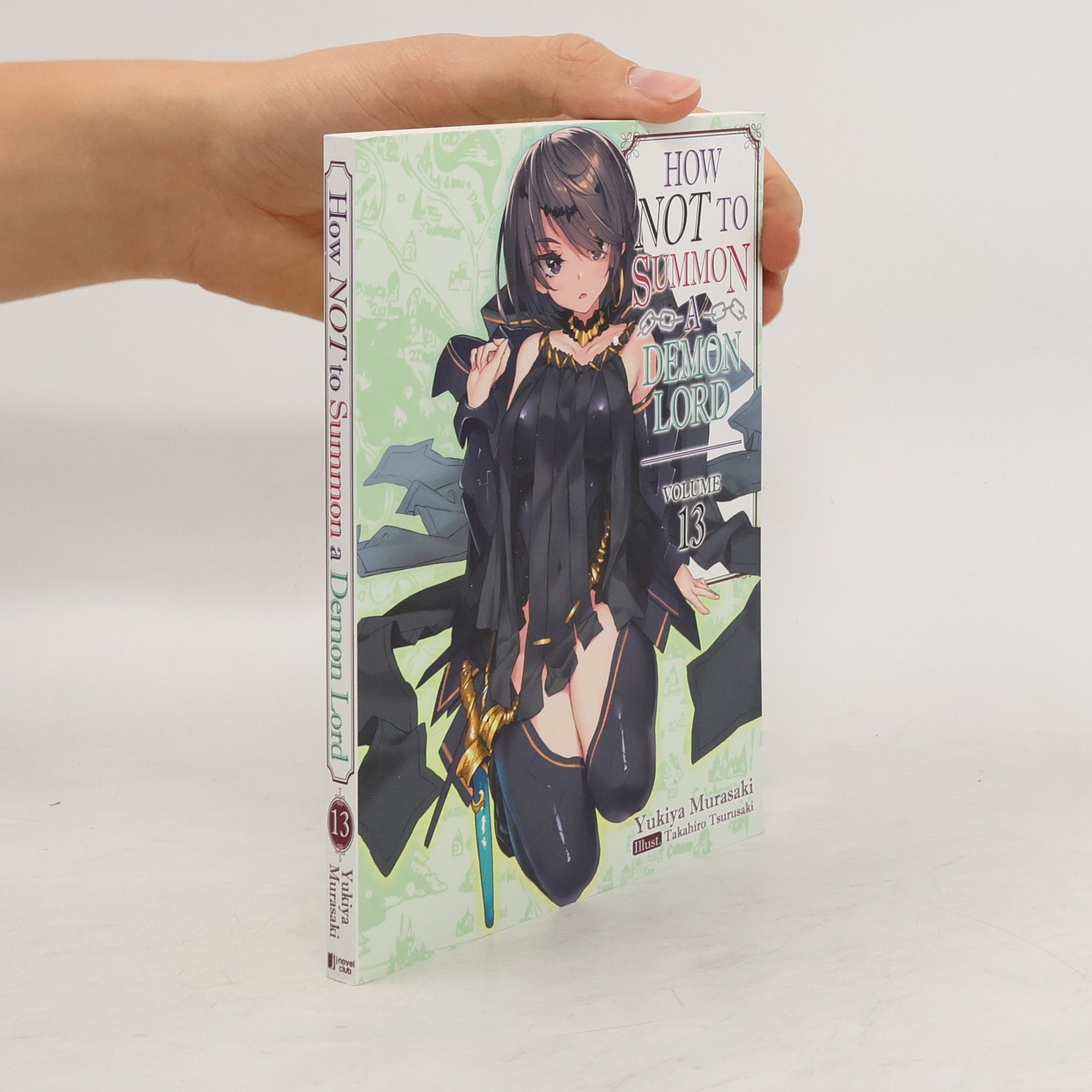 Yukiya Murasaki How NOT to Summon a Demon Lord: Volume 13
