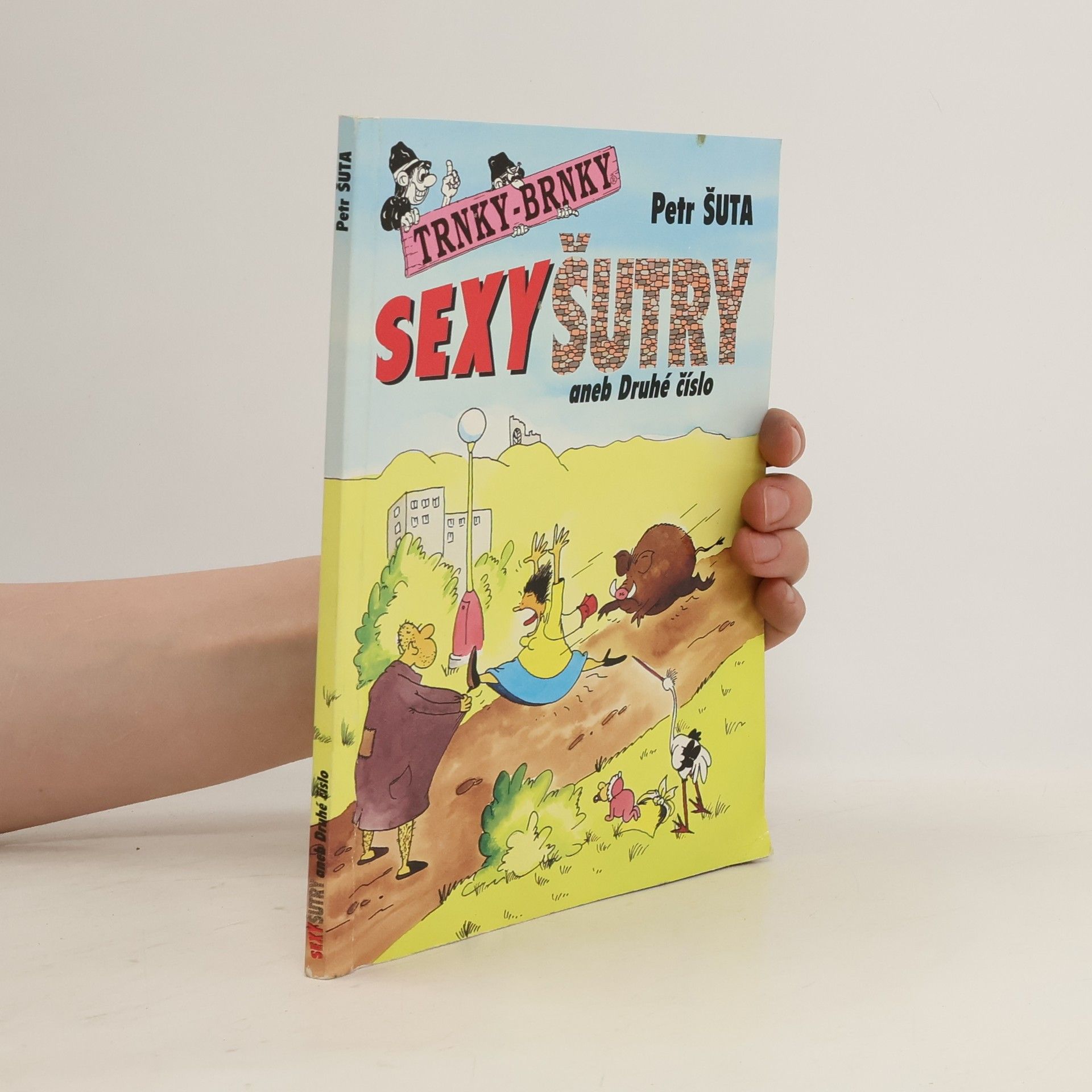 Petr Šuta Sexy šutry aneb Druhé číslo