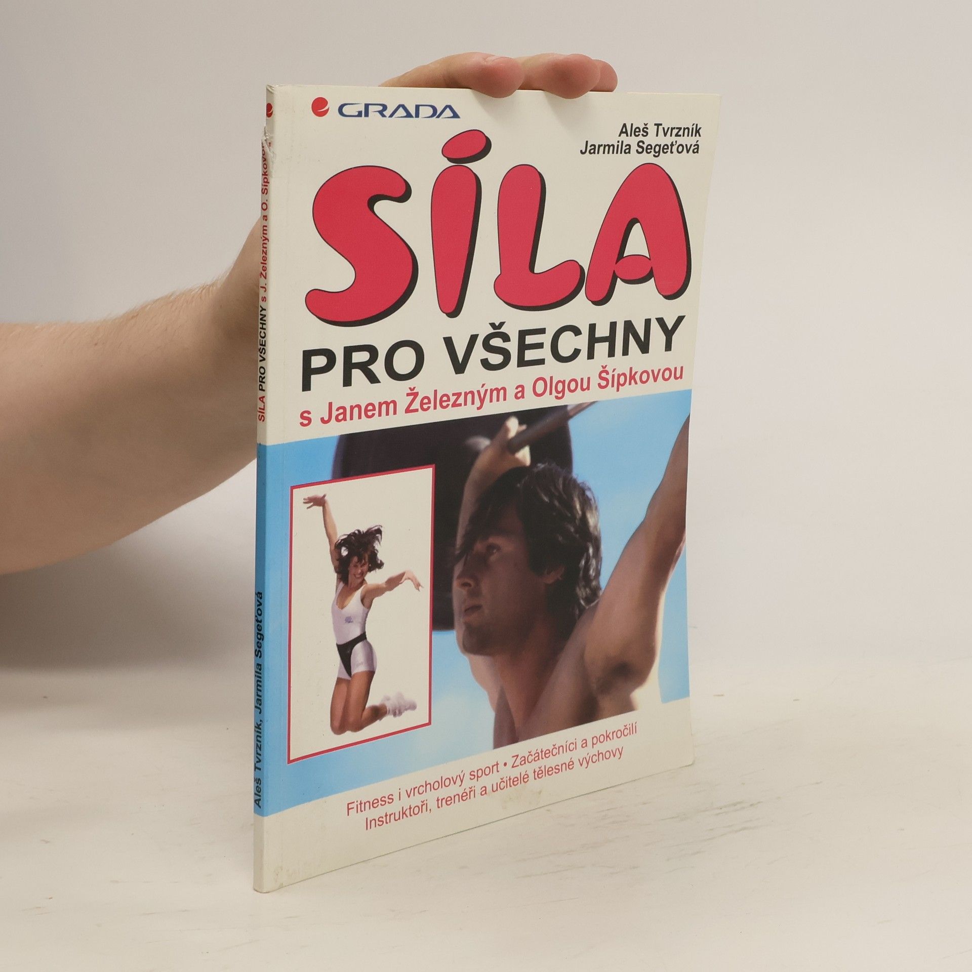 Aleš Tvrzník Síla pro všechny s Janem Železným a Olgou Šípkovou