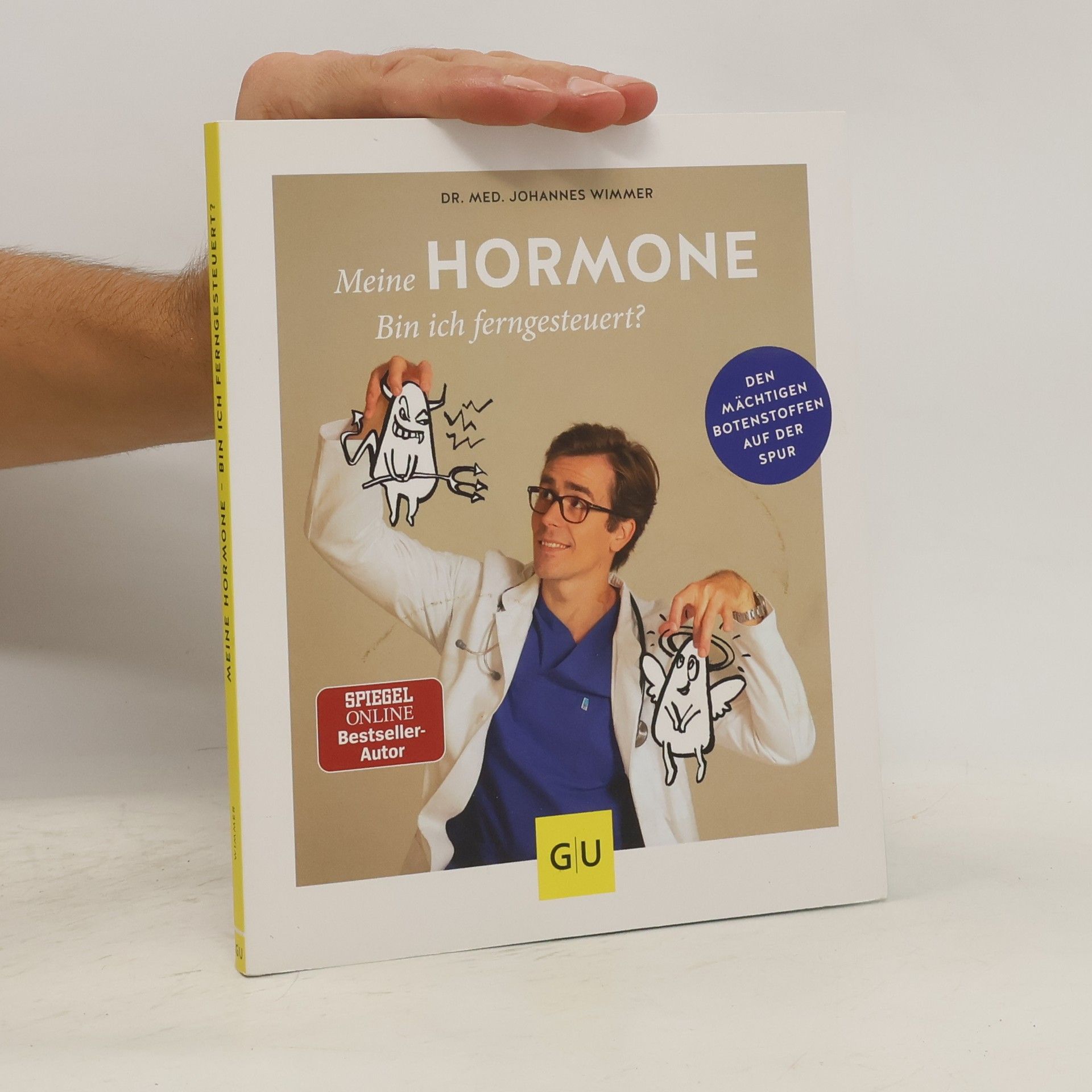 Johannes Wimmer Meine Hormone - bin ich ferngesteuert?