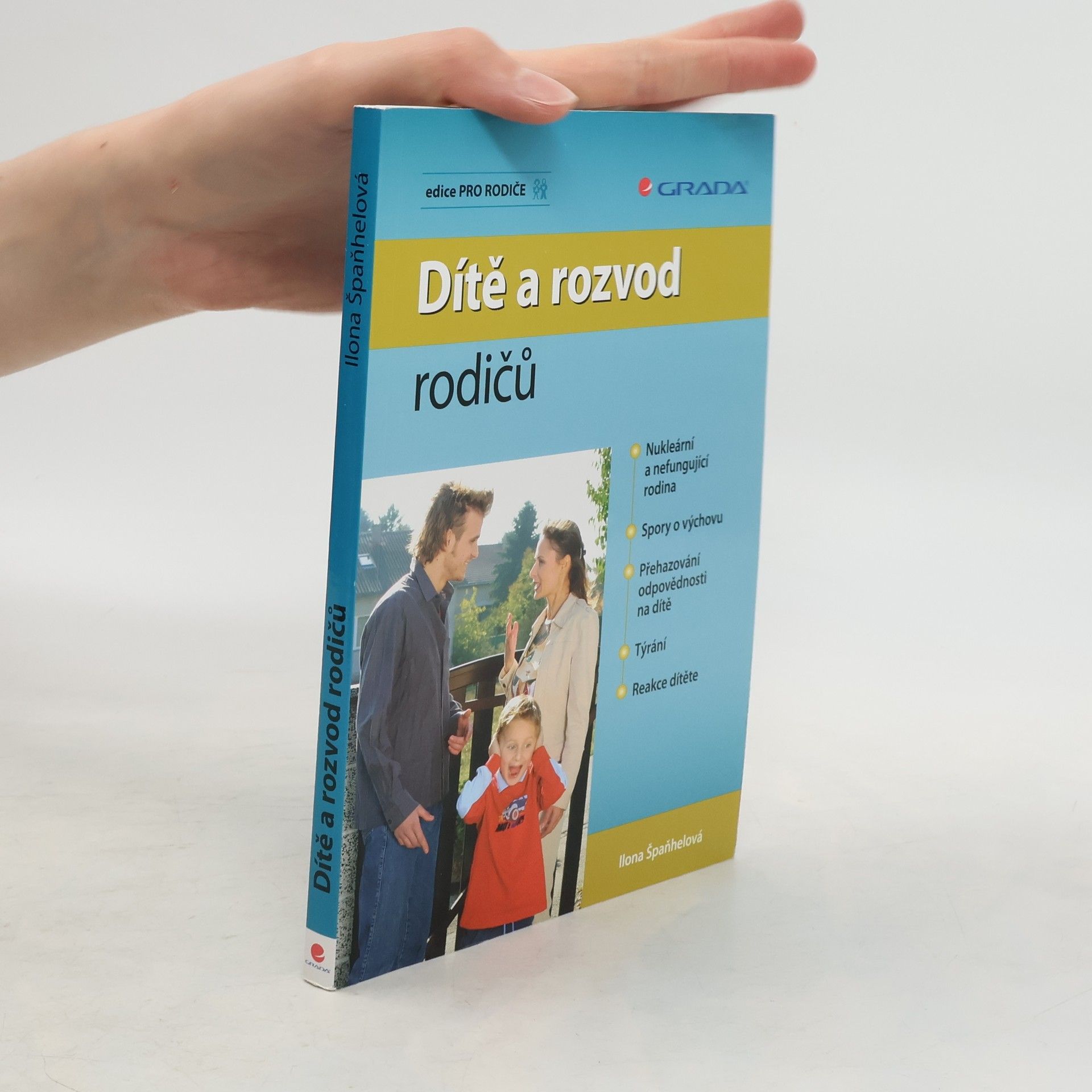 Ilona Špaňhelová Dítě a rozvod rodičů
