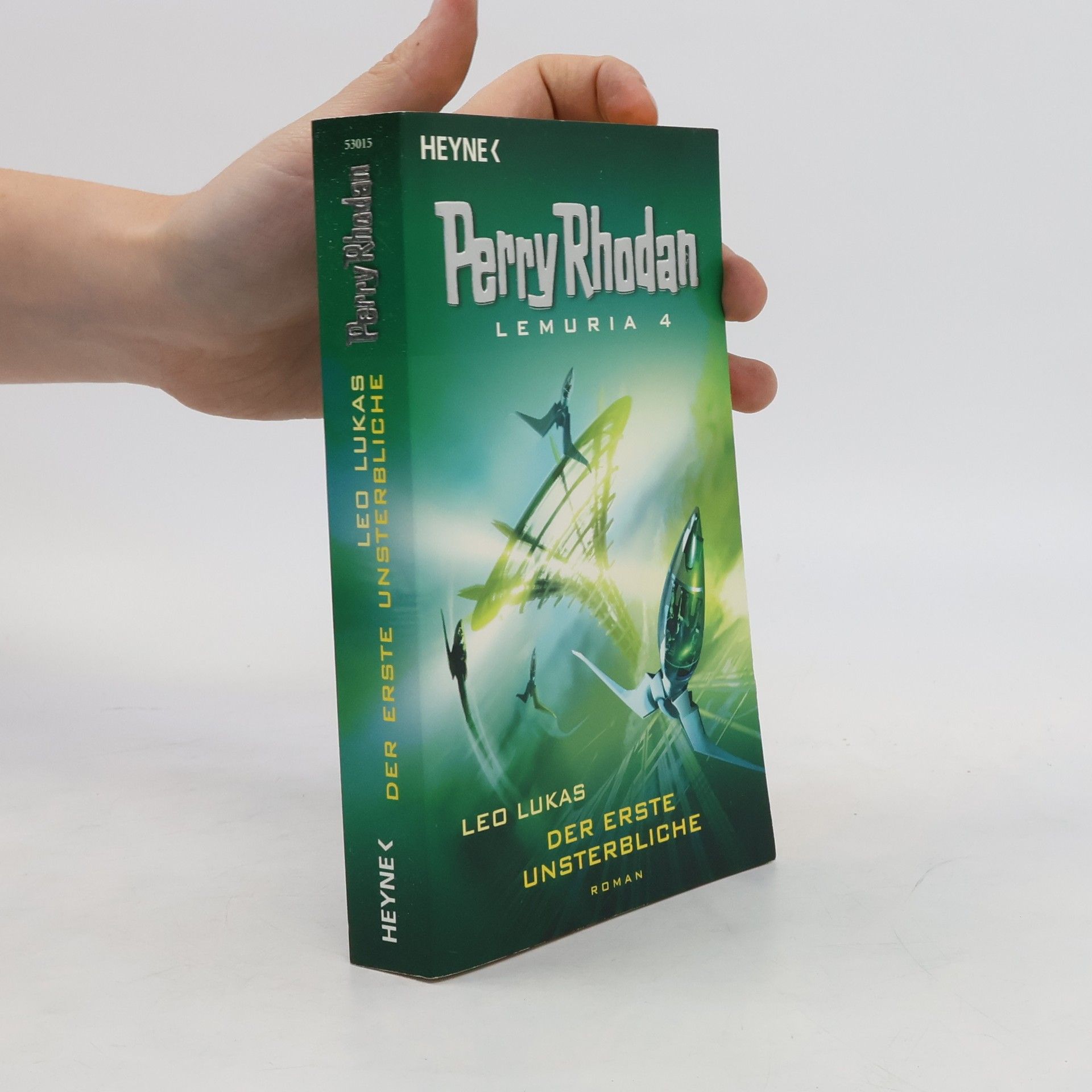 Perry Rhodan Perry Rhodan. Lemuria 4. Der erste Unsterbliche