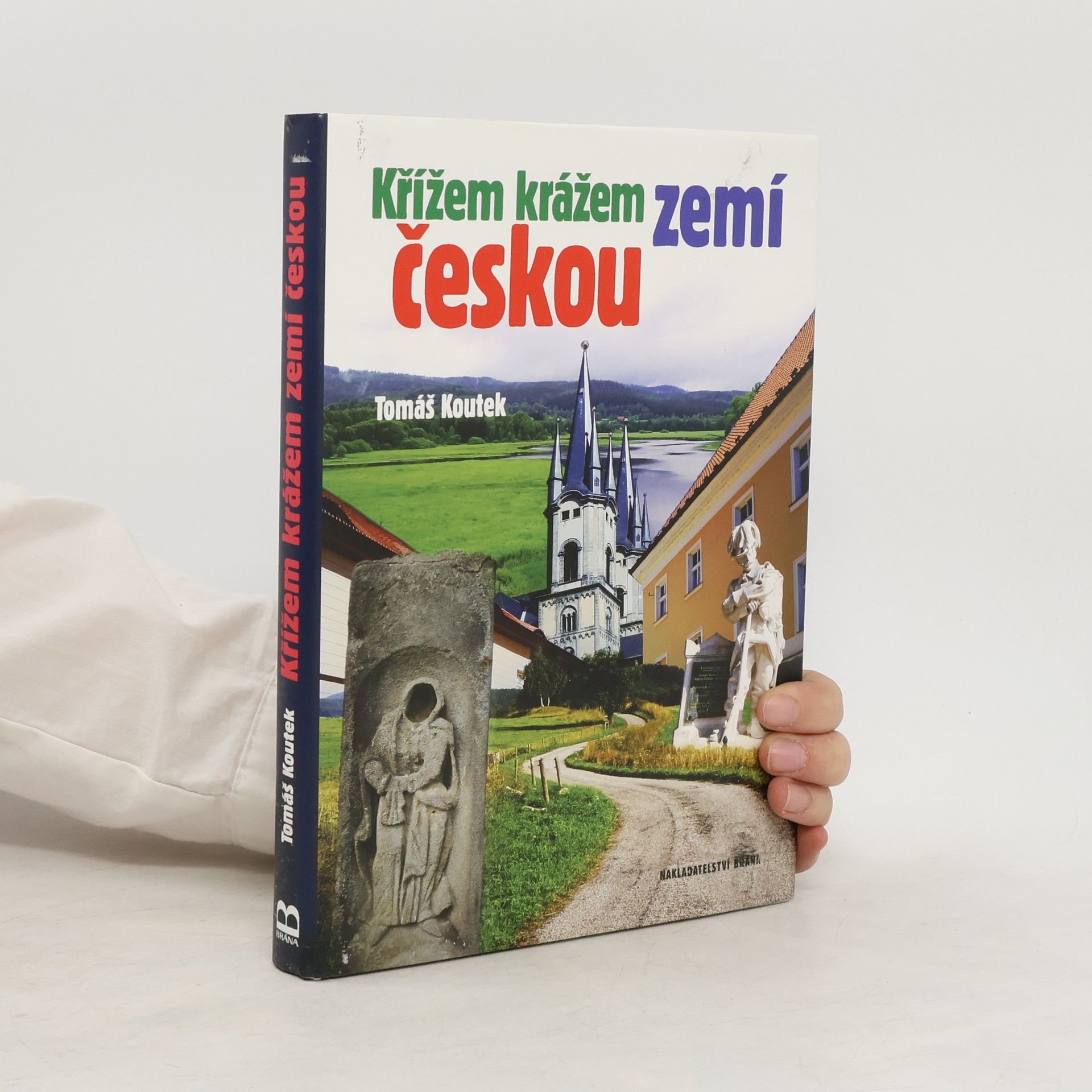 Tomáš Koutek Křížem krážem zemí českou