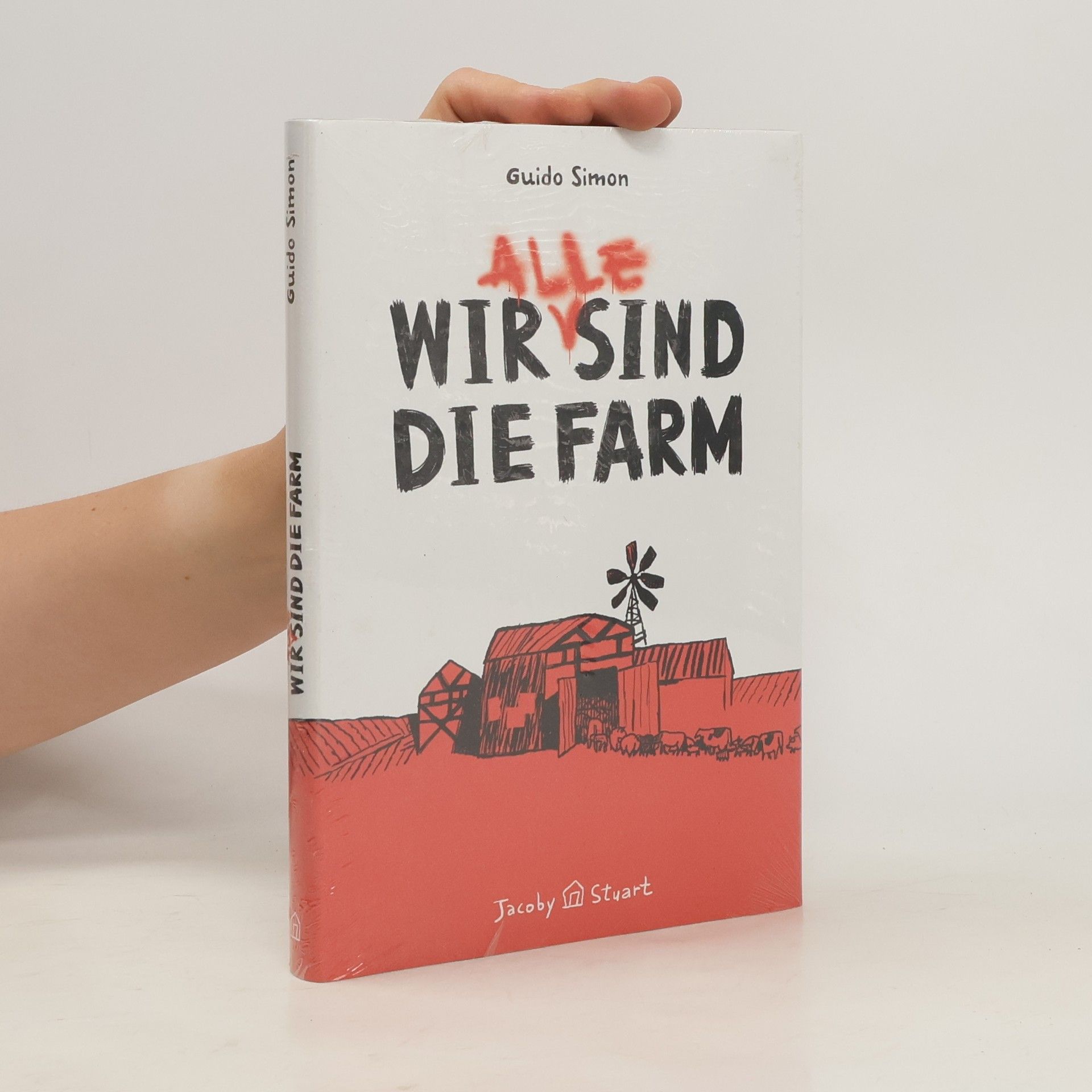 Guido Simon Wir alle sind die Farm