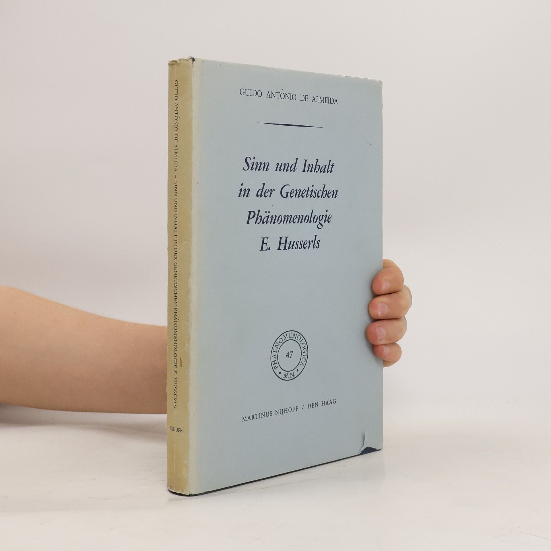 Guido A. De Almeida Sinn und Inhalt in der Genetischen Phänomenologie E. Husserls