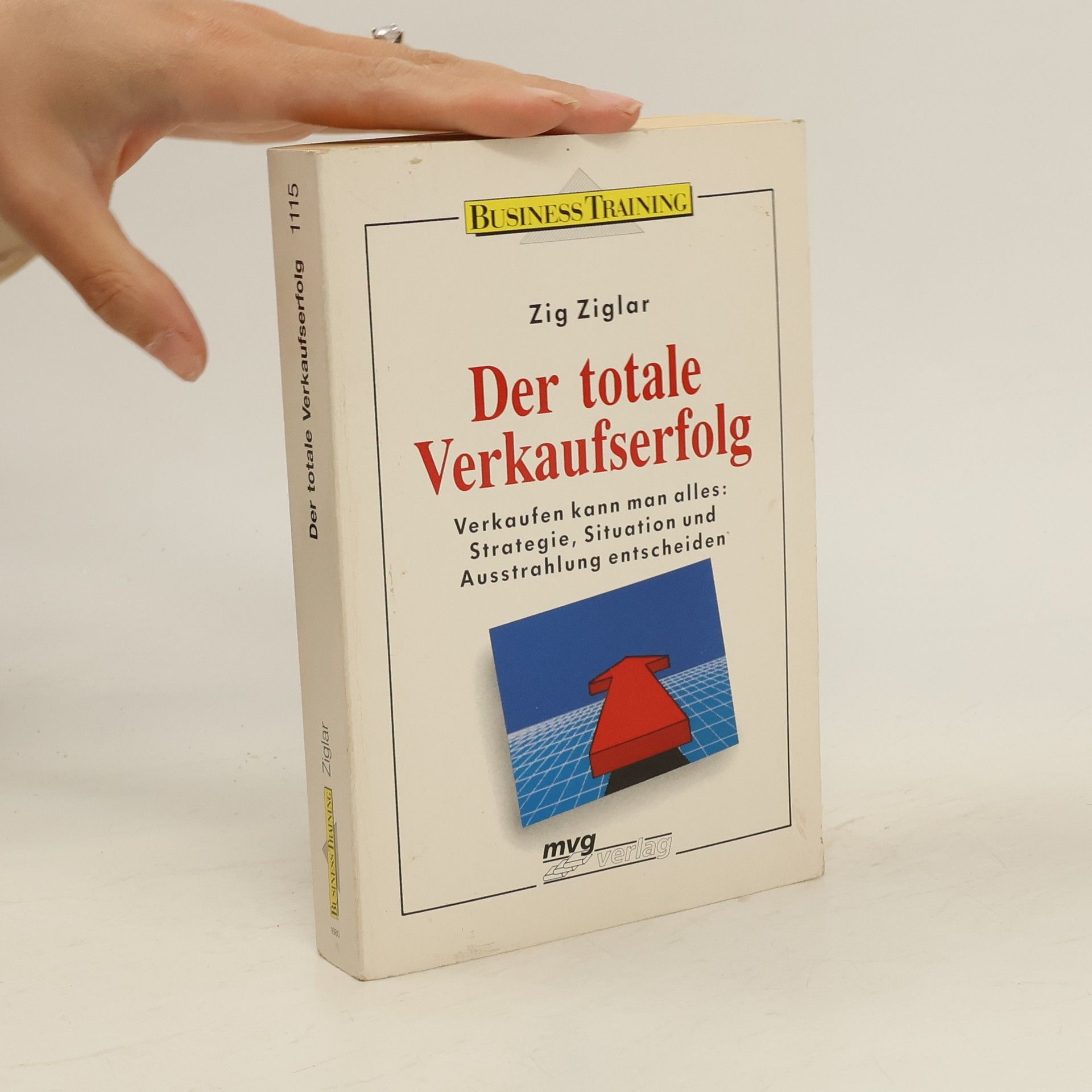 Zig Ziglar Der totale Verkaufserfolg