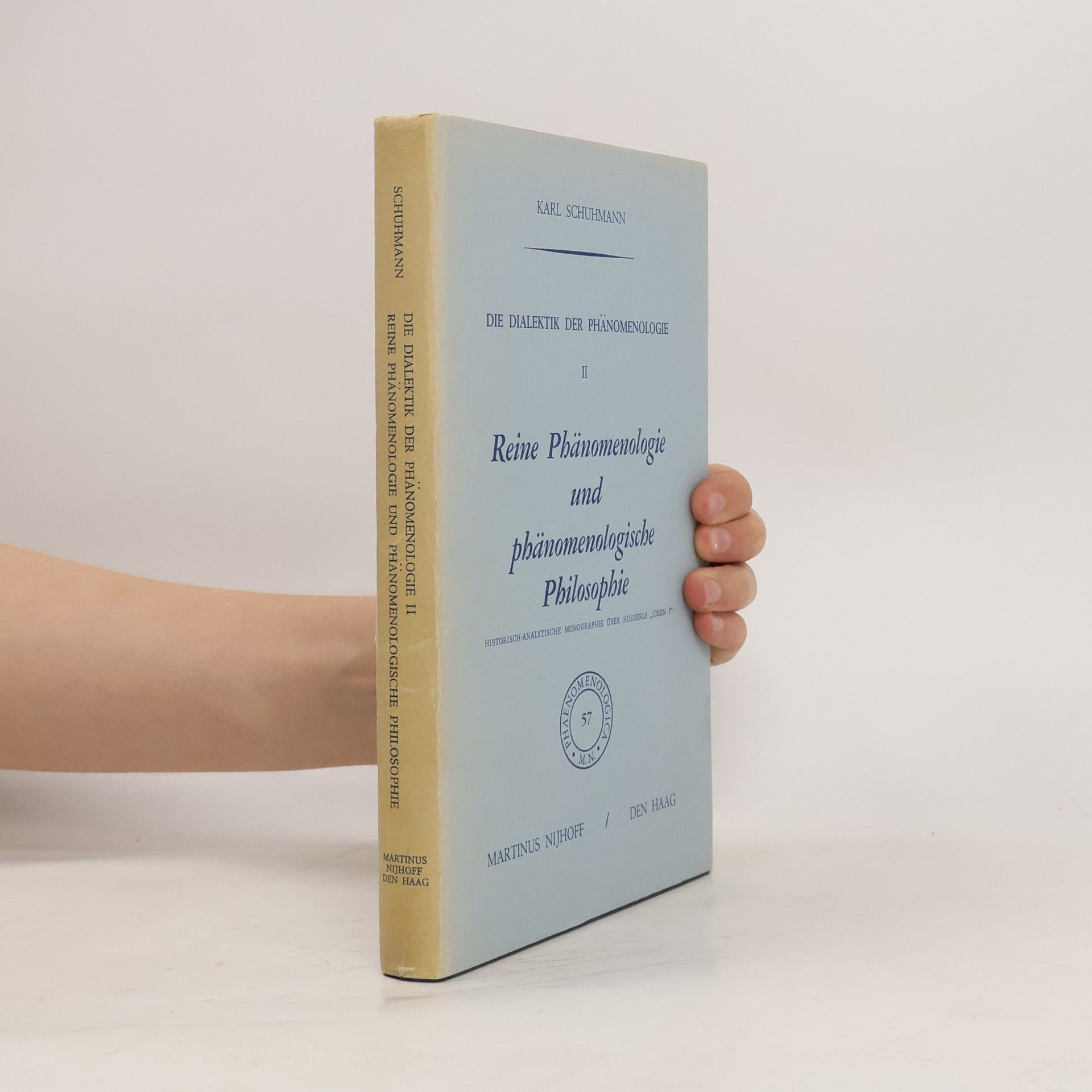 Karl Schuhmann Reine Phänomenologie und phänomenologische Philosophie