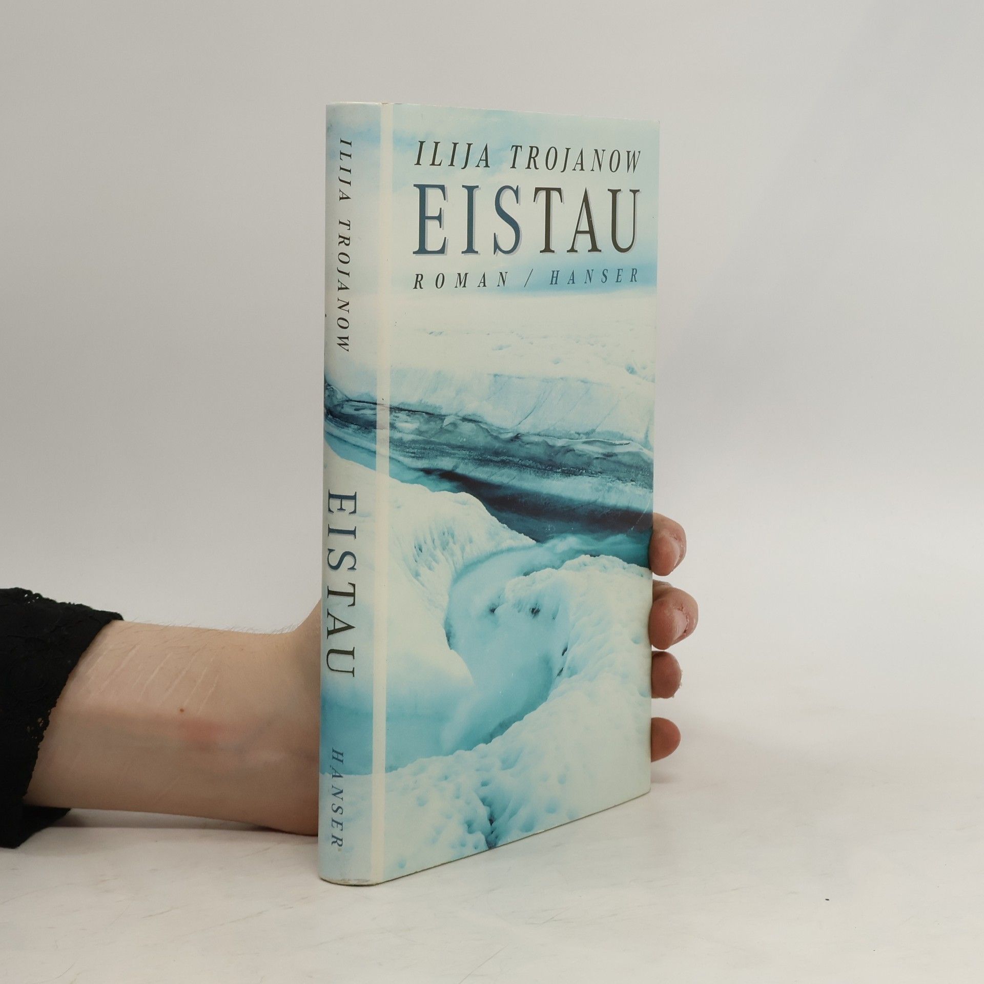 Ilija Trojanow EisTau