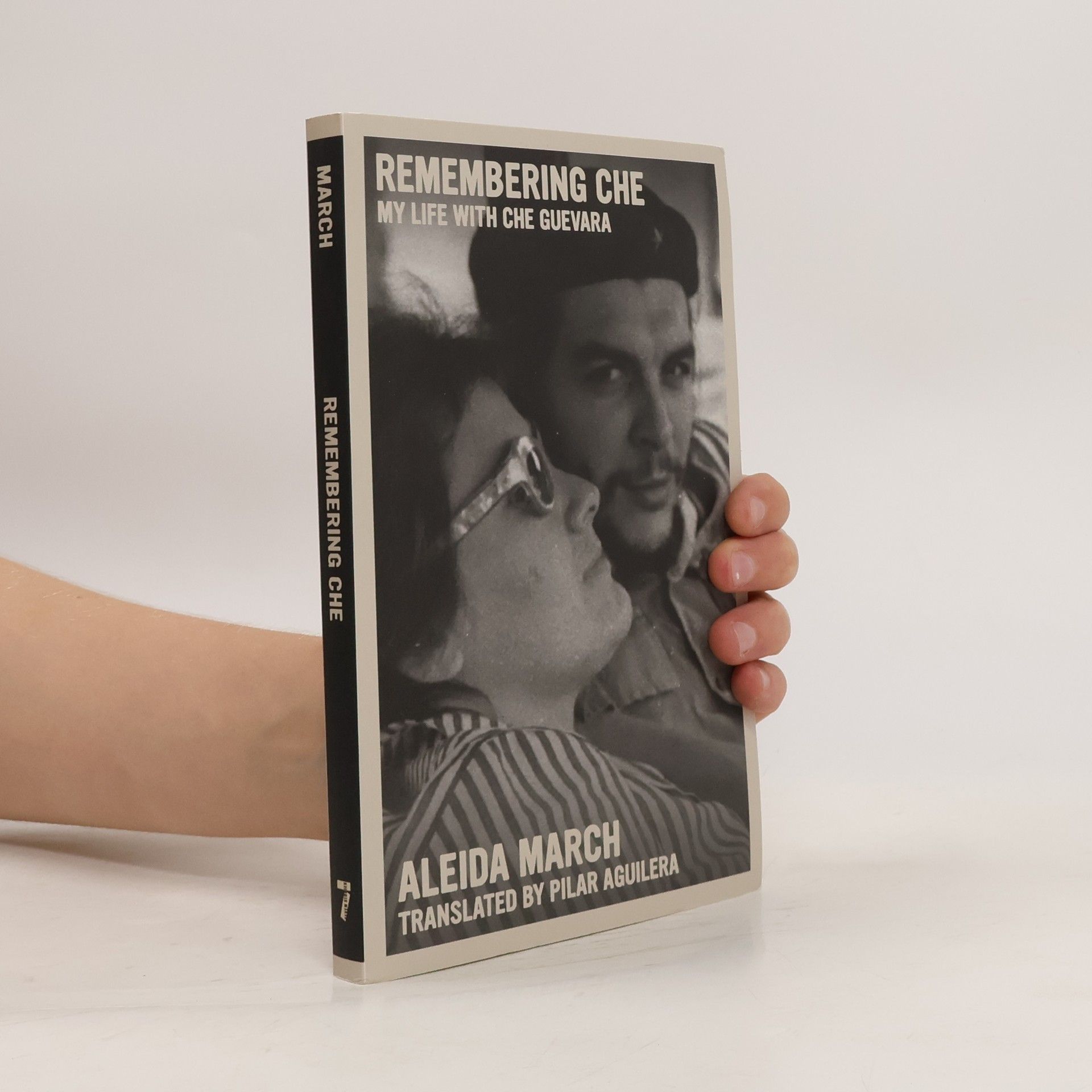 March Aleida Remembering Che