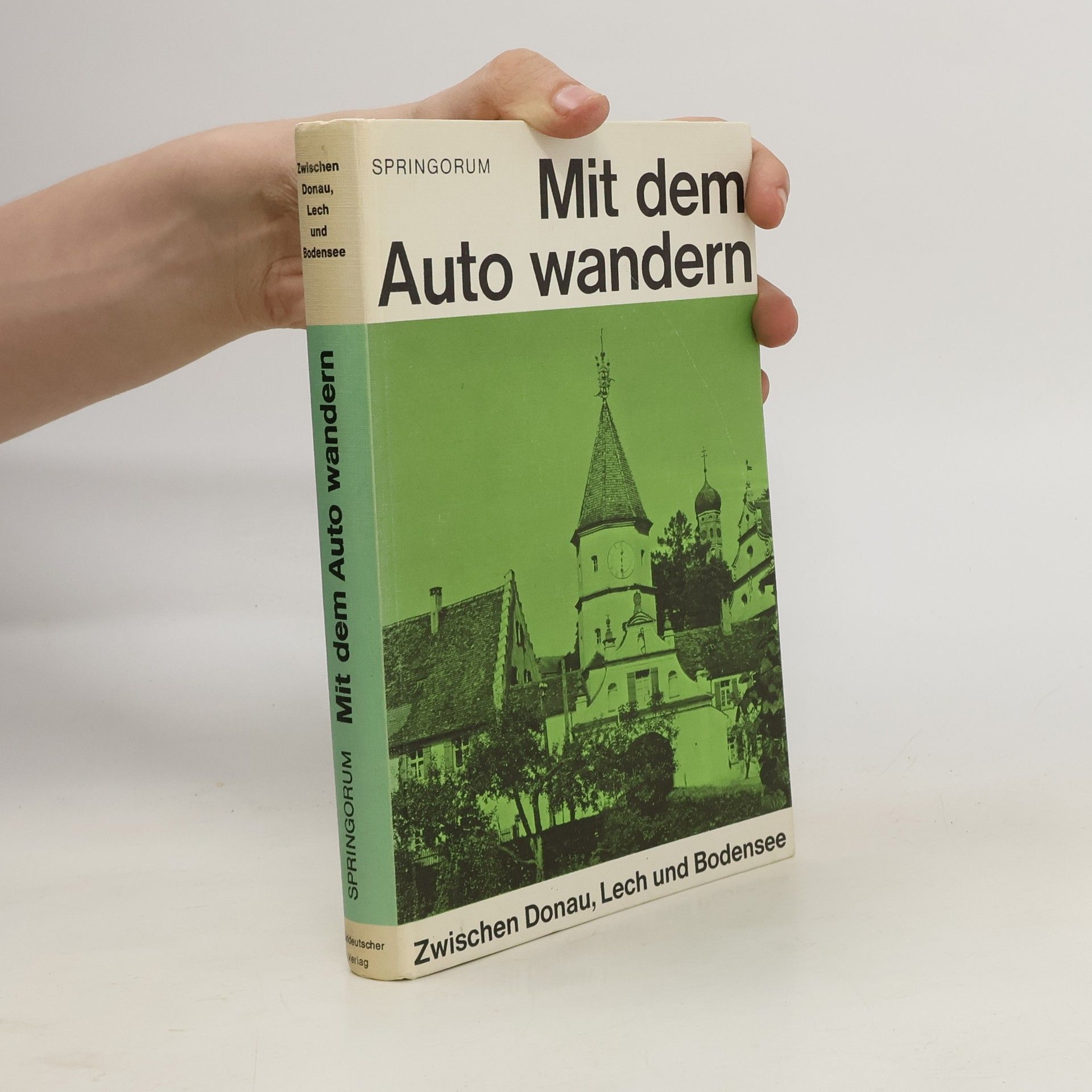 Friedrich Springorum Mit dem Auto wandern