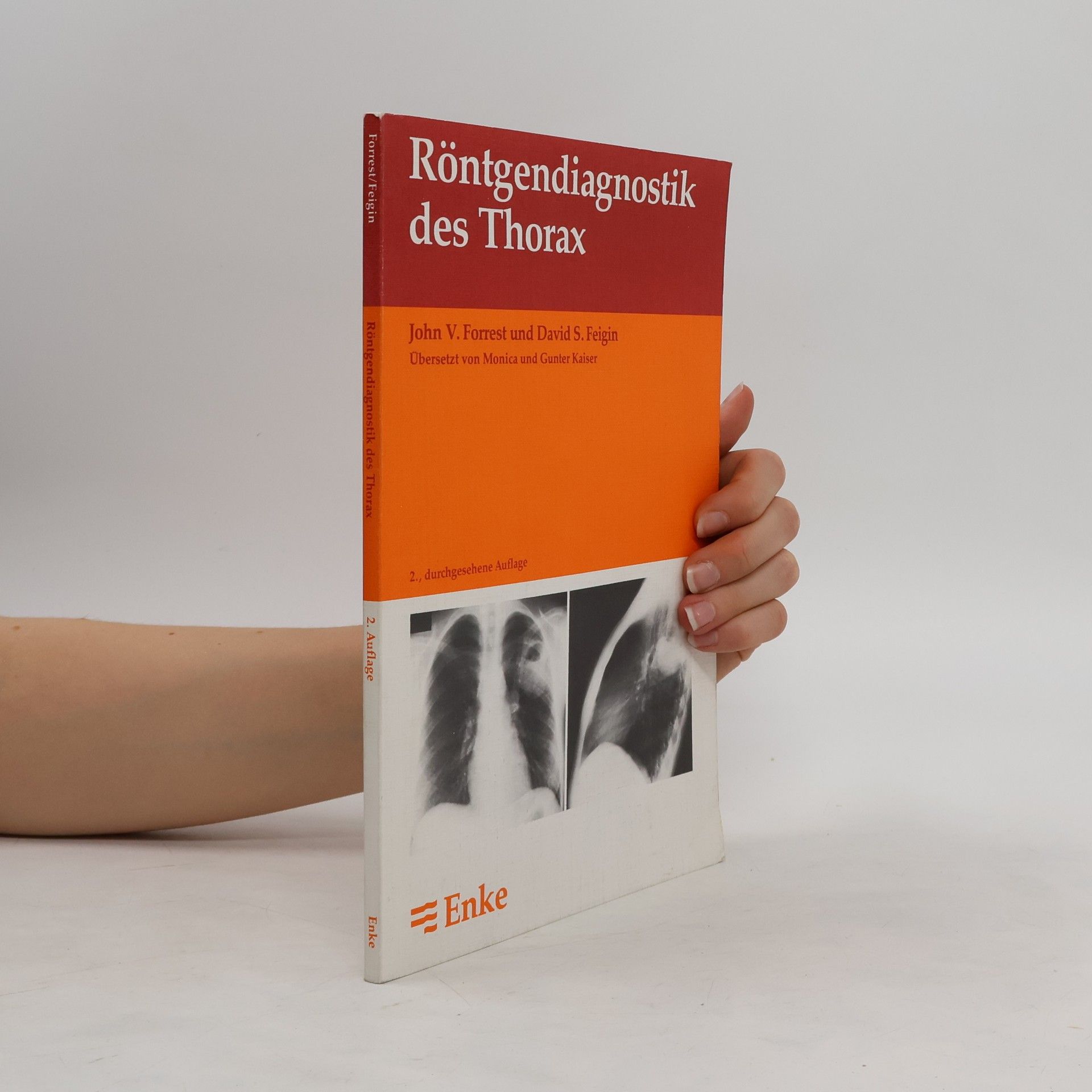 John V. Forrest Röntgendiagnostik des Thorax