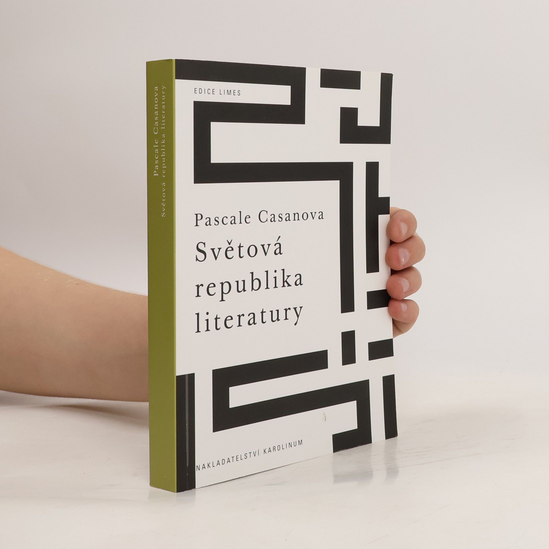 Pascale Casanova Světová republika literatury