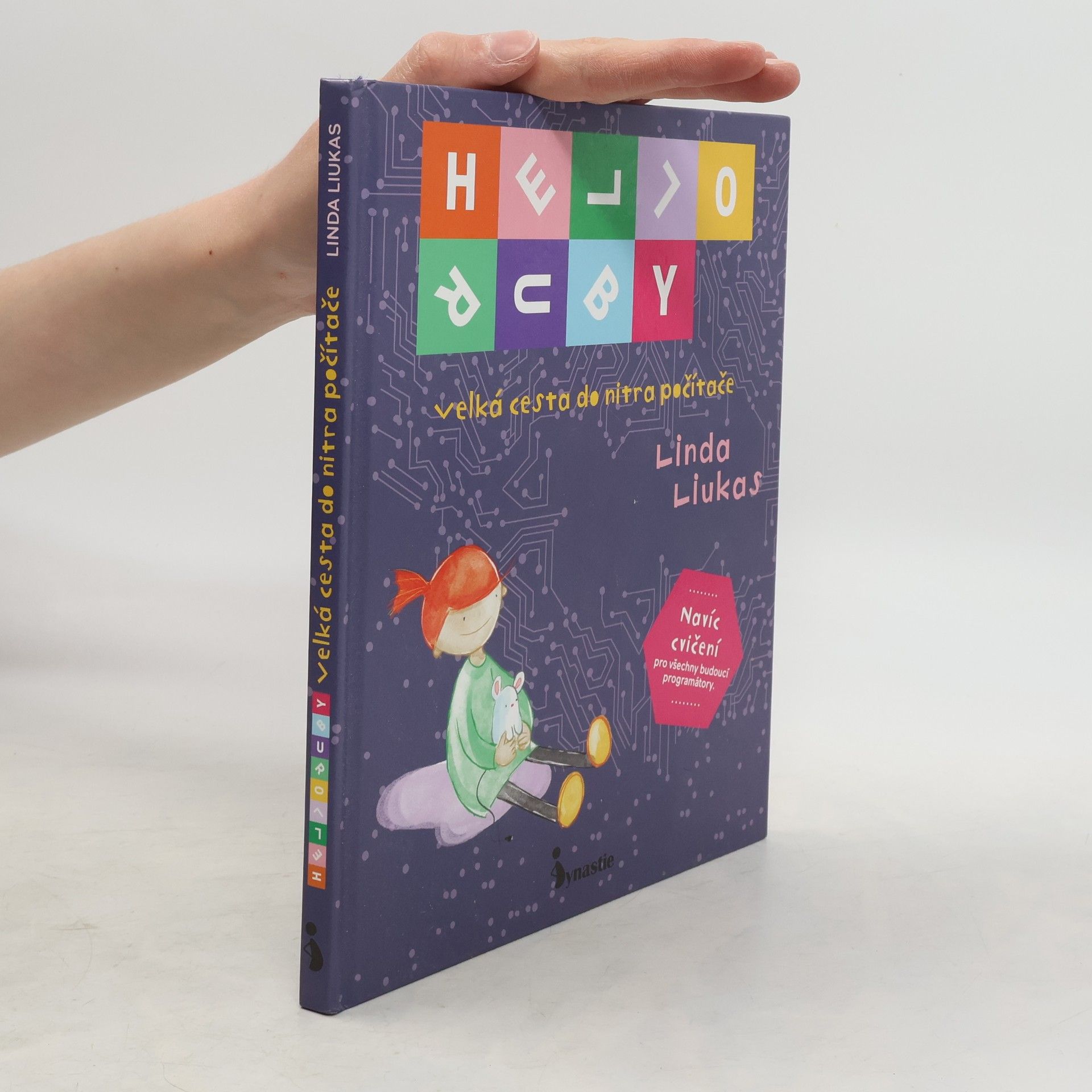 Linda Liukas Hello Ruby - velká cesta do nitra počítače