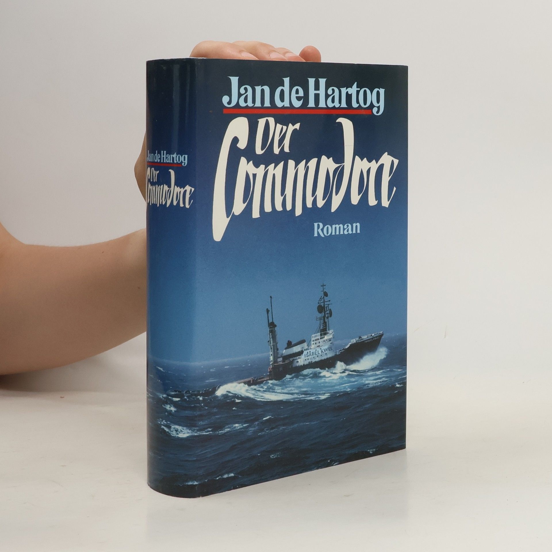Jan de Hartog Der Commodore