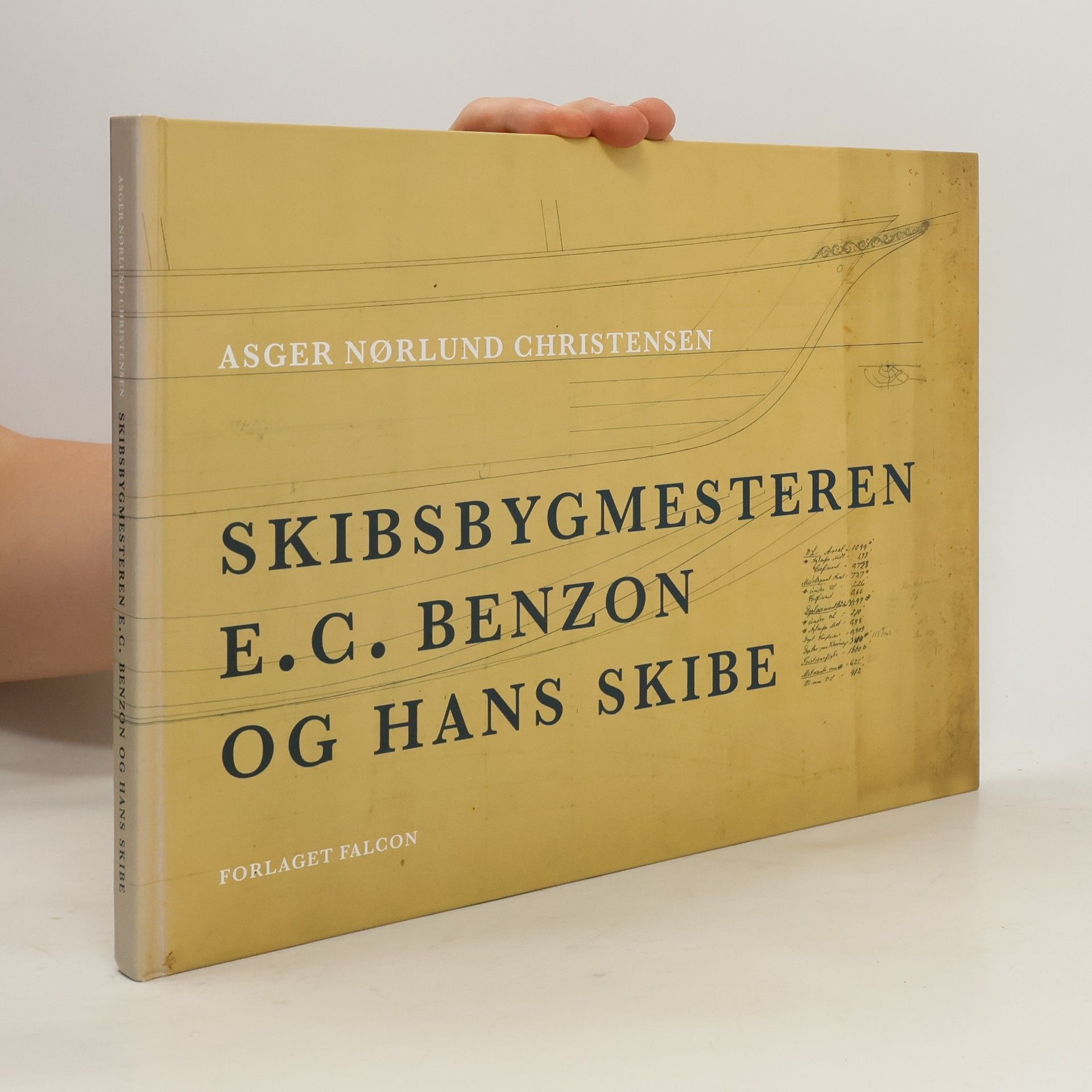 Asger Nørlund Christensen Skibsbygmesteren E. C. Benzon og hans skibe