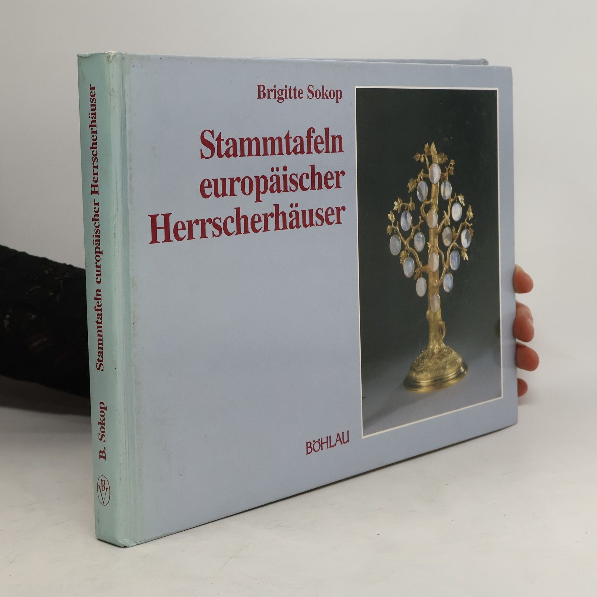 Brigitte Sokop Stammtafeln europäischer Herrscherhäuser