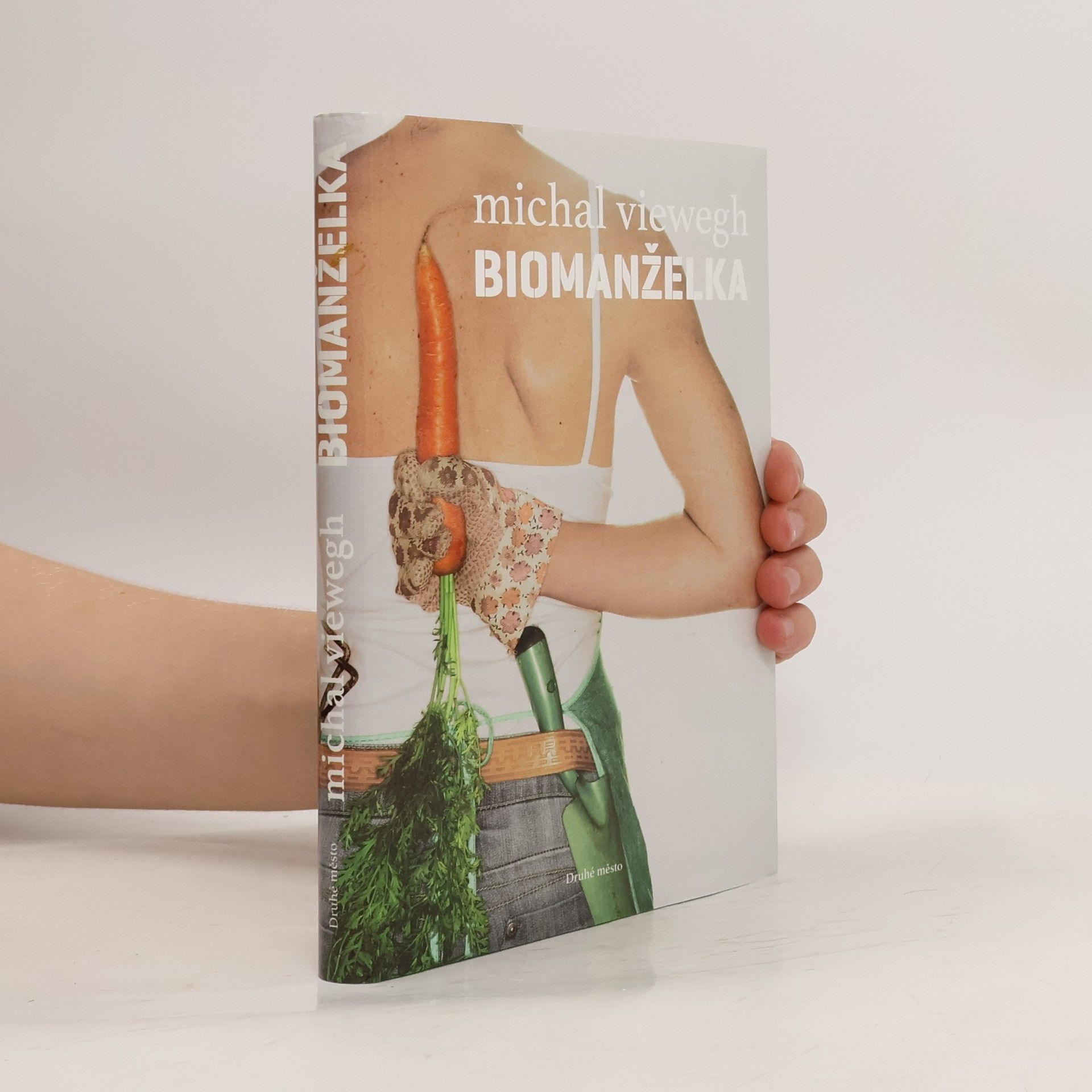 Michal Viewegh Biomanželka