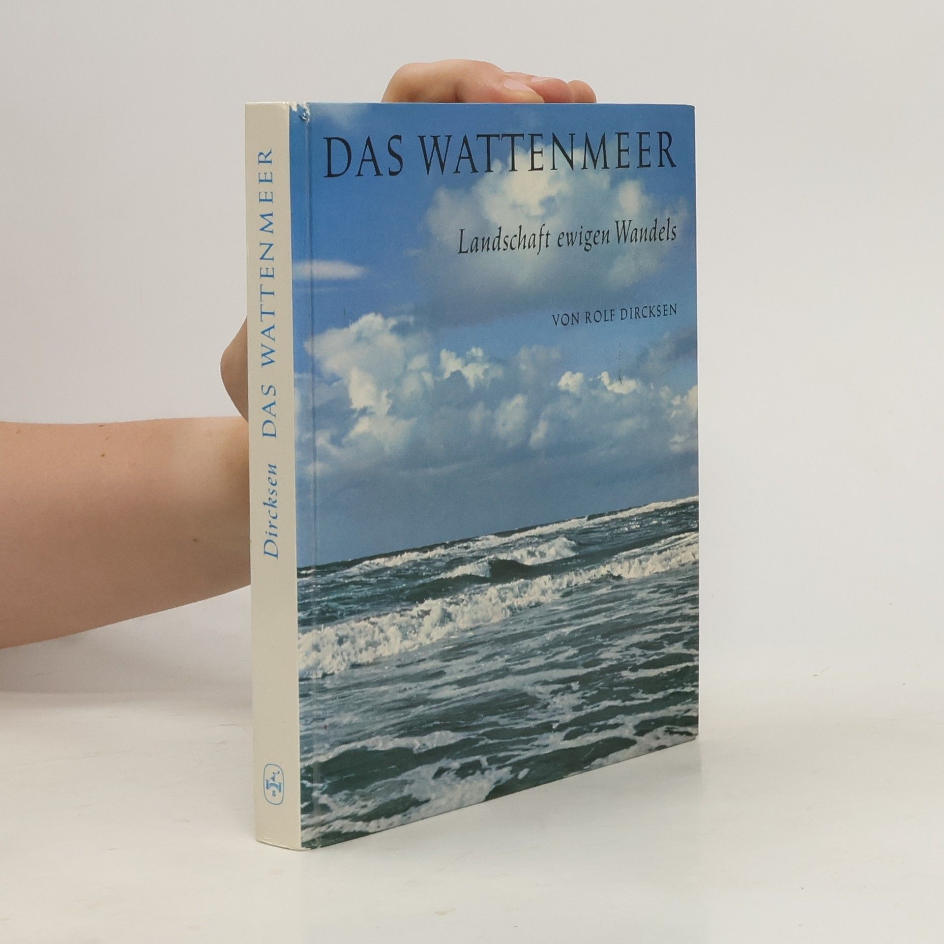 Rolf Dircksen Das Wattenmeer