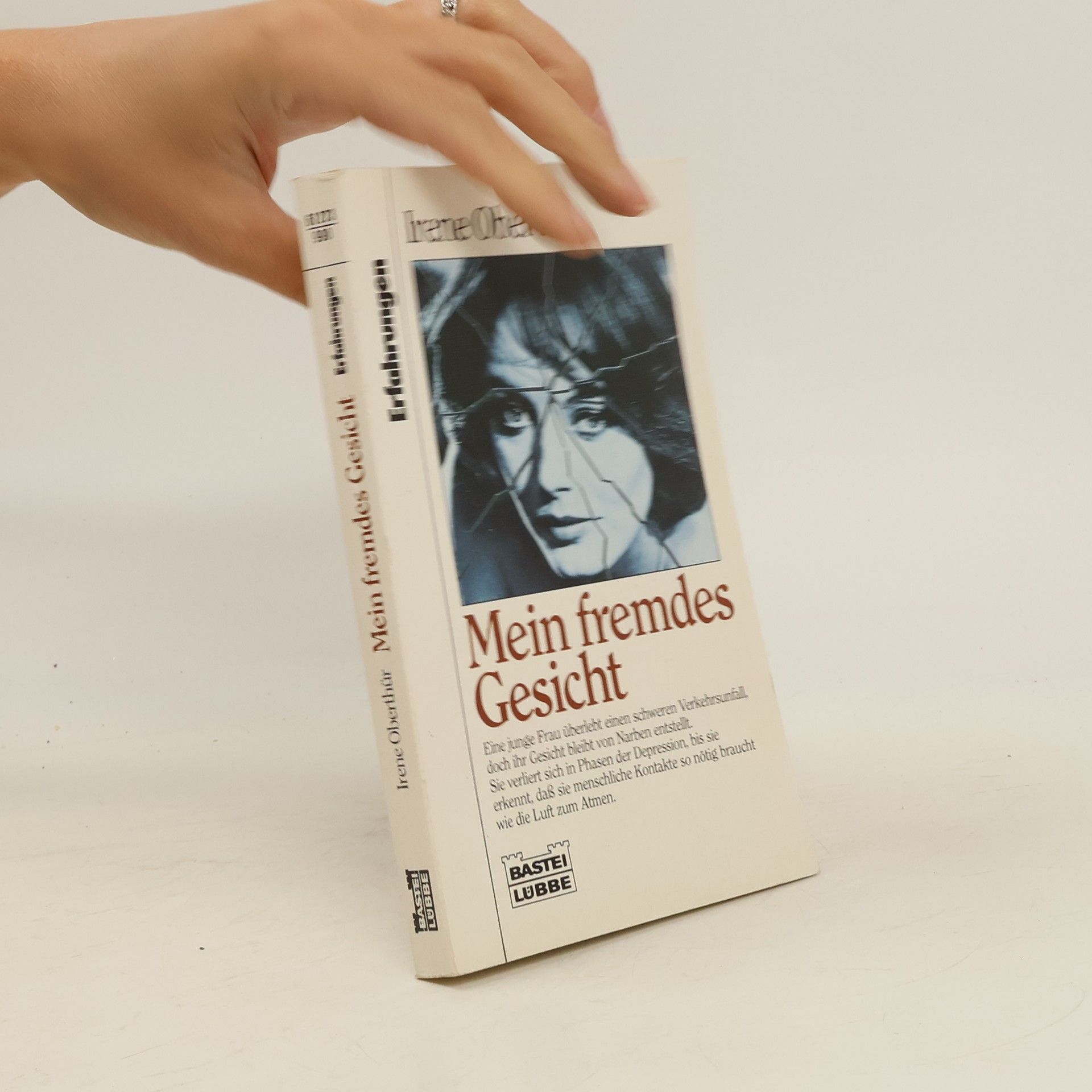 Irene Oberthür Mein fremdes Gesicht