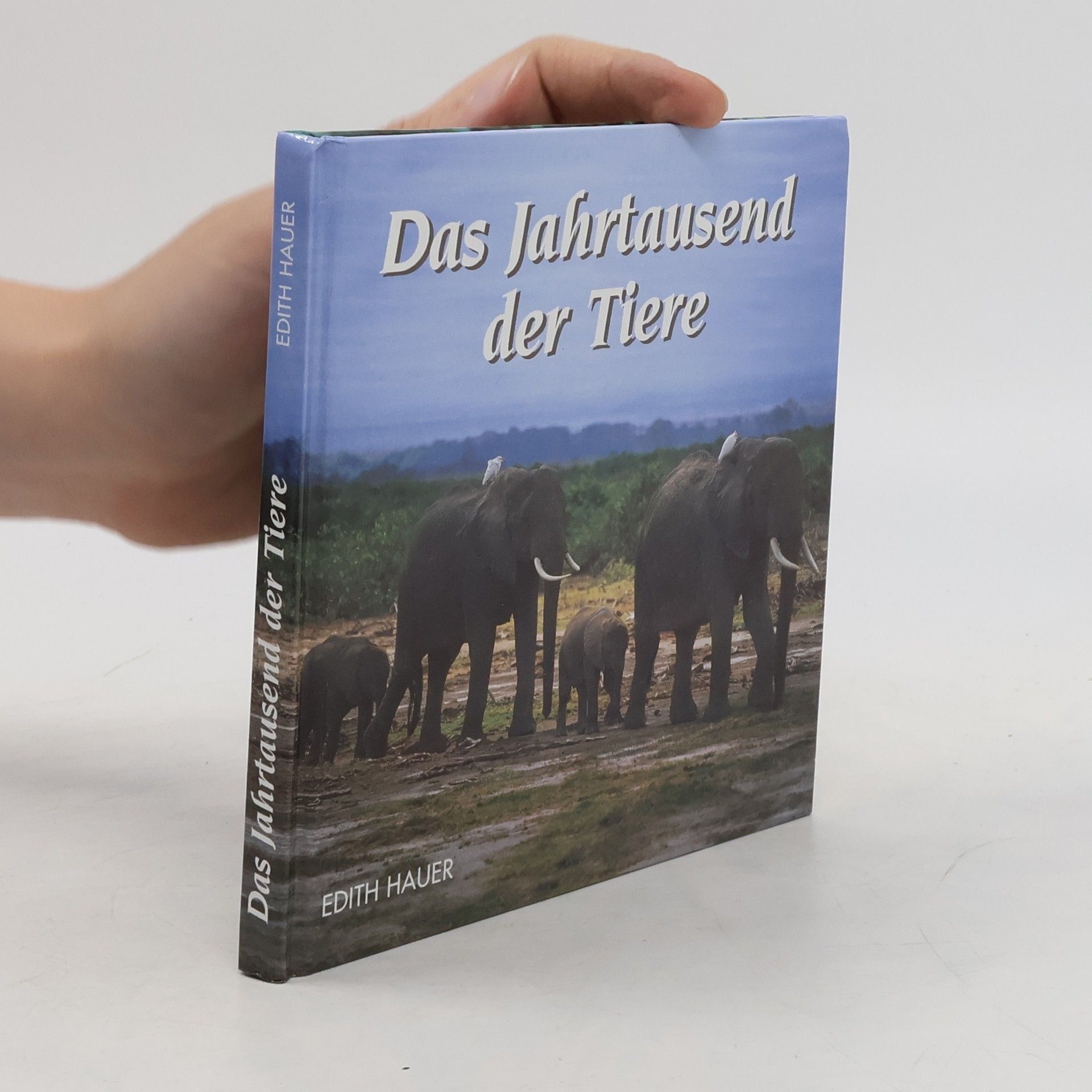 Edith Hauer Das Jahrtausend der Tiere