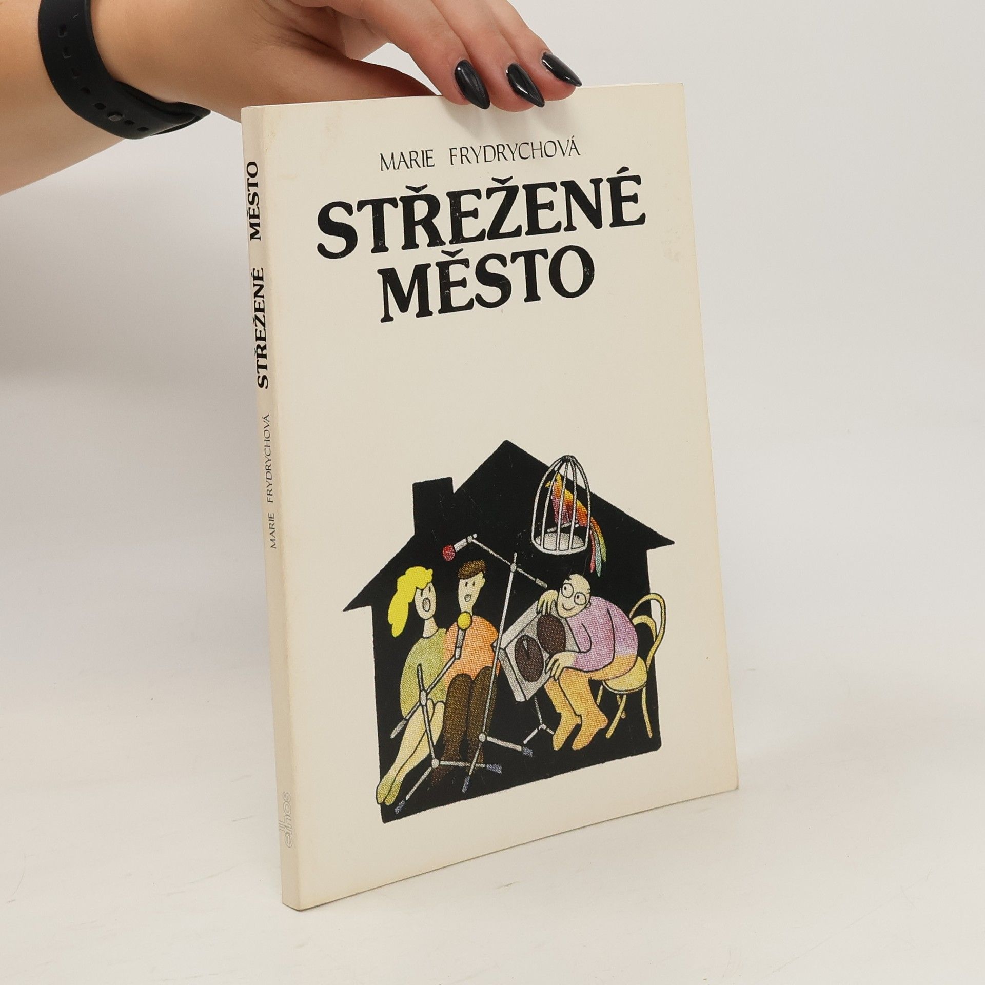 Marie Frydrychová Střežené město