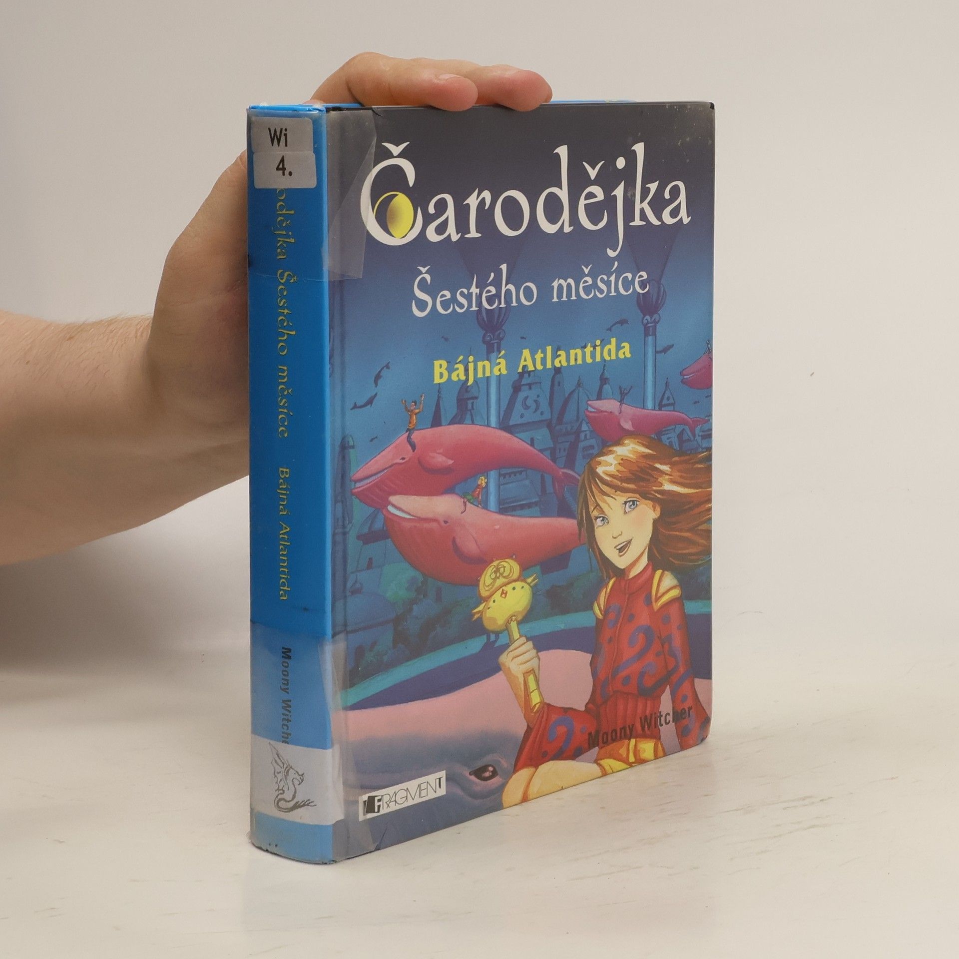 Moony Witcher Čarodějka Šestého měsíce. Bájná Atlantida