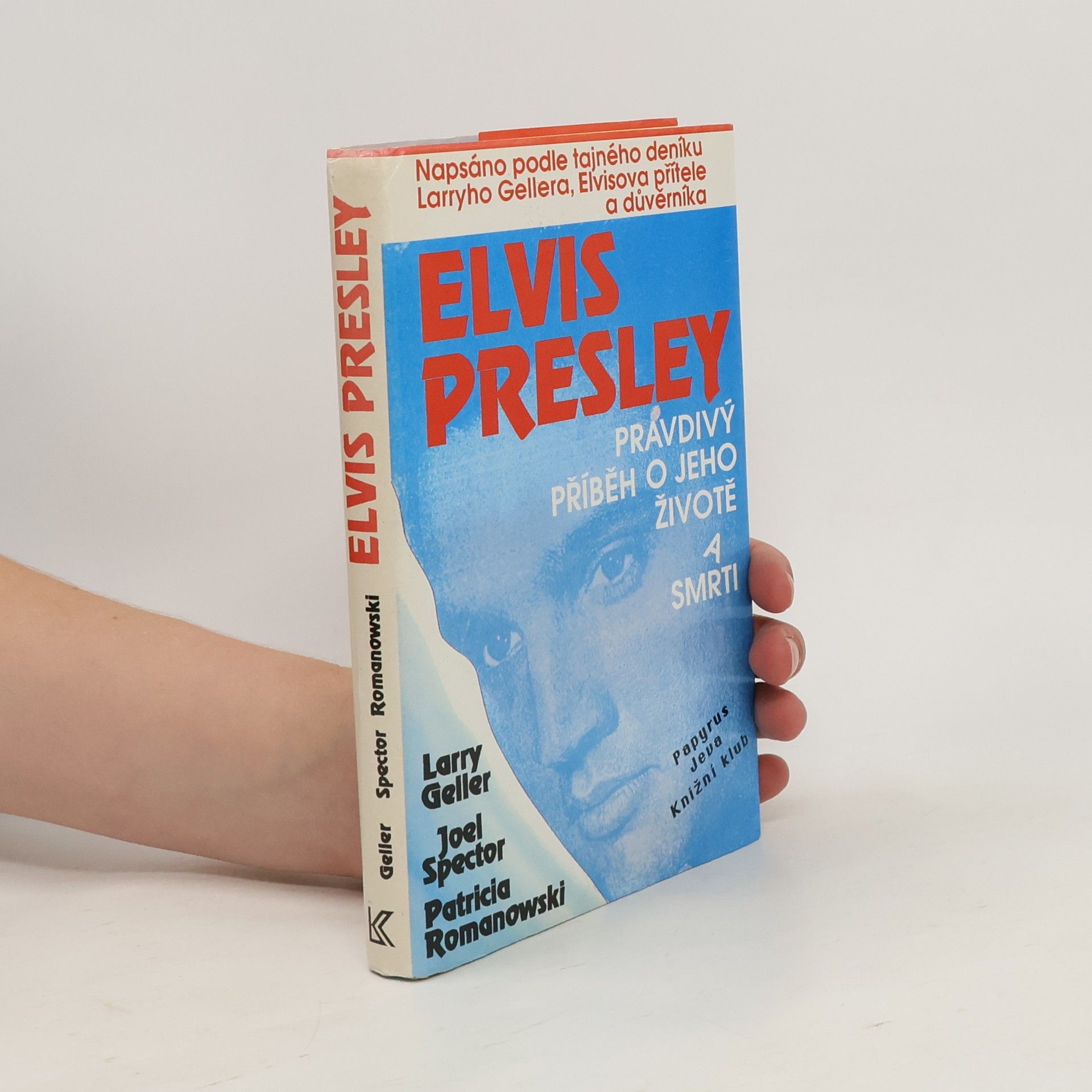 Elvis Presley. Pravdivý příběh o jeho životě a smrti