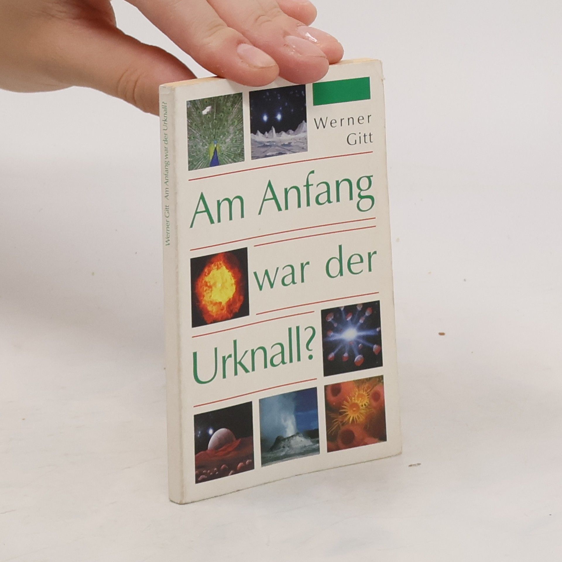 Werner Gitt Am Anfang war der Urknall?