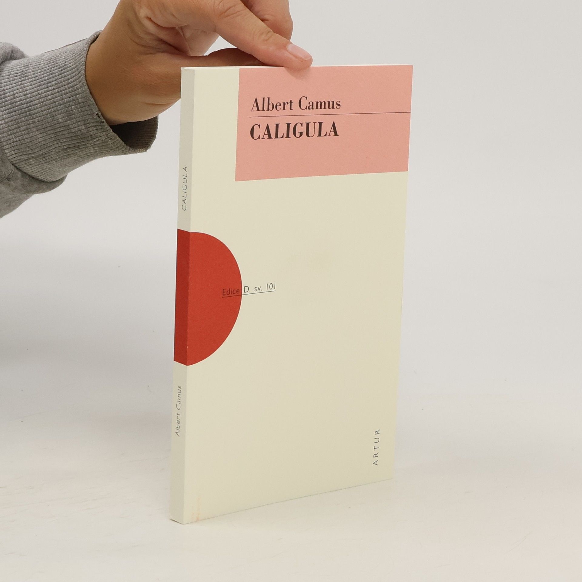 Albert Camus Caligula (Edice D, svazek 101)