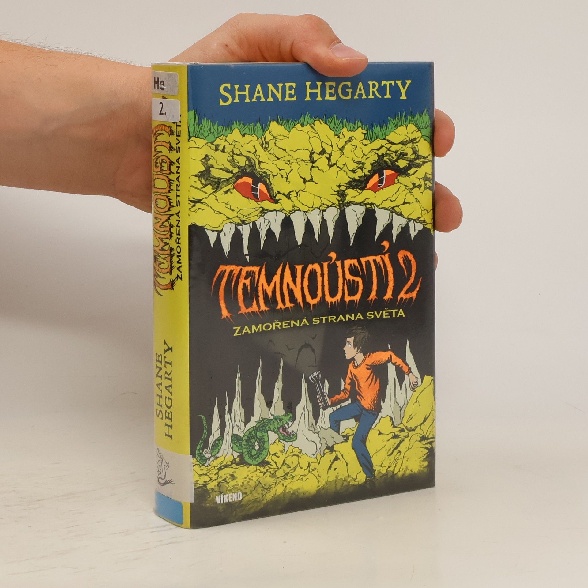 Shane Hegarty Temnoústí 2. Zamořená strana světa