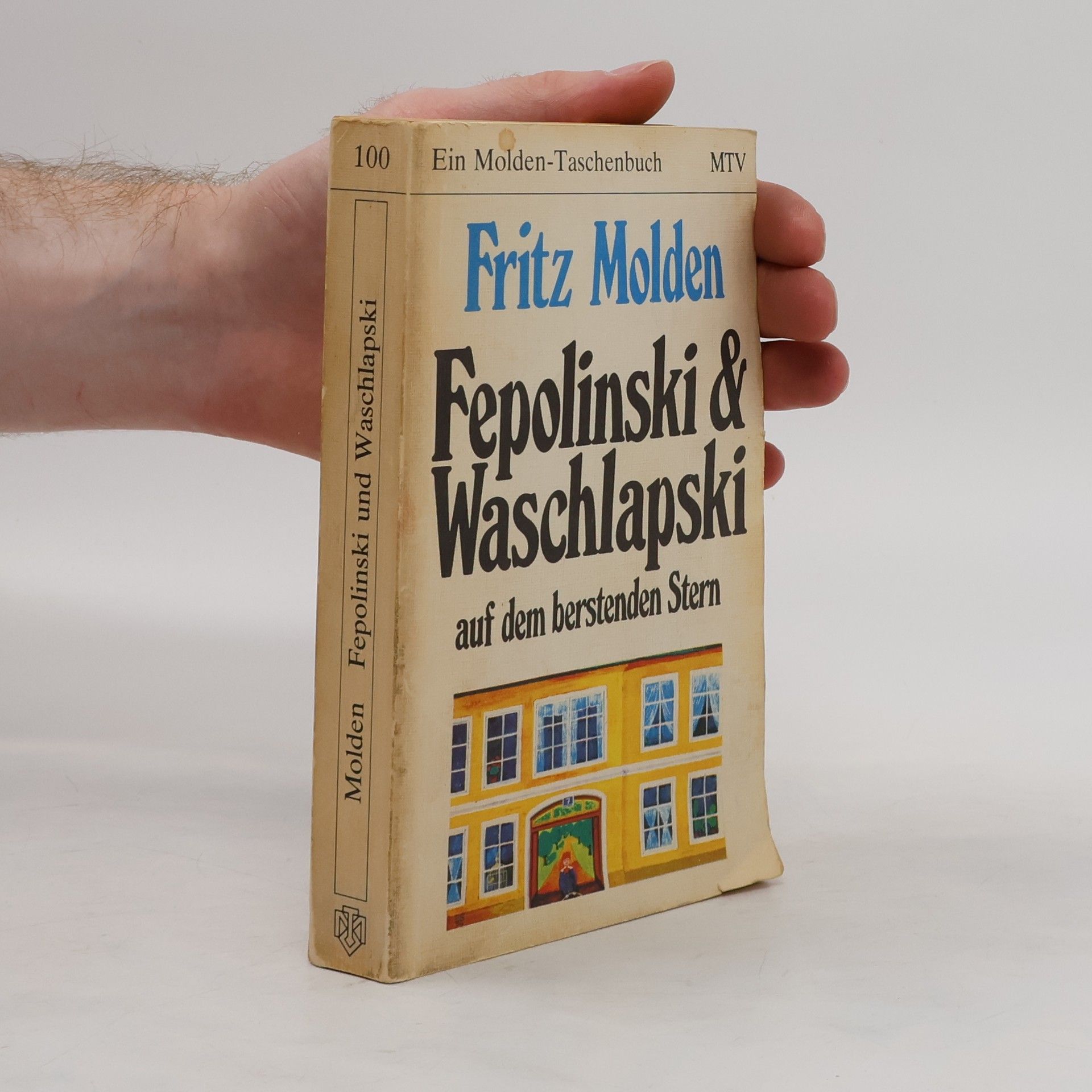 Fritz Molden Fepolinski und Waschlapski auf dem berstenden Stern