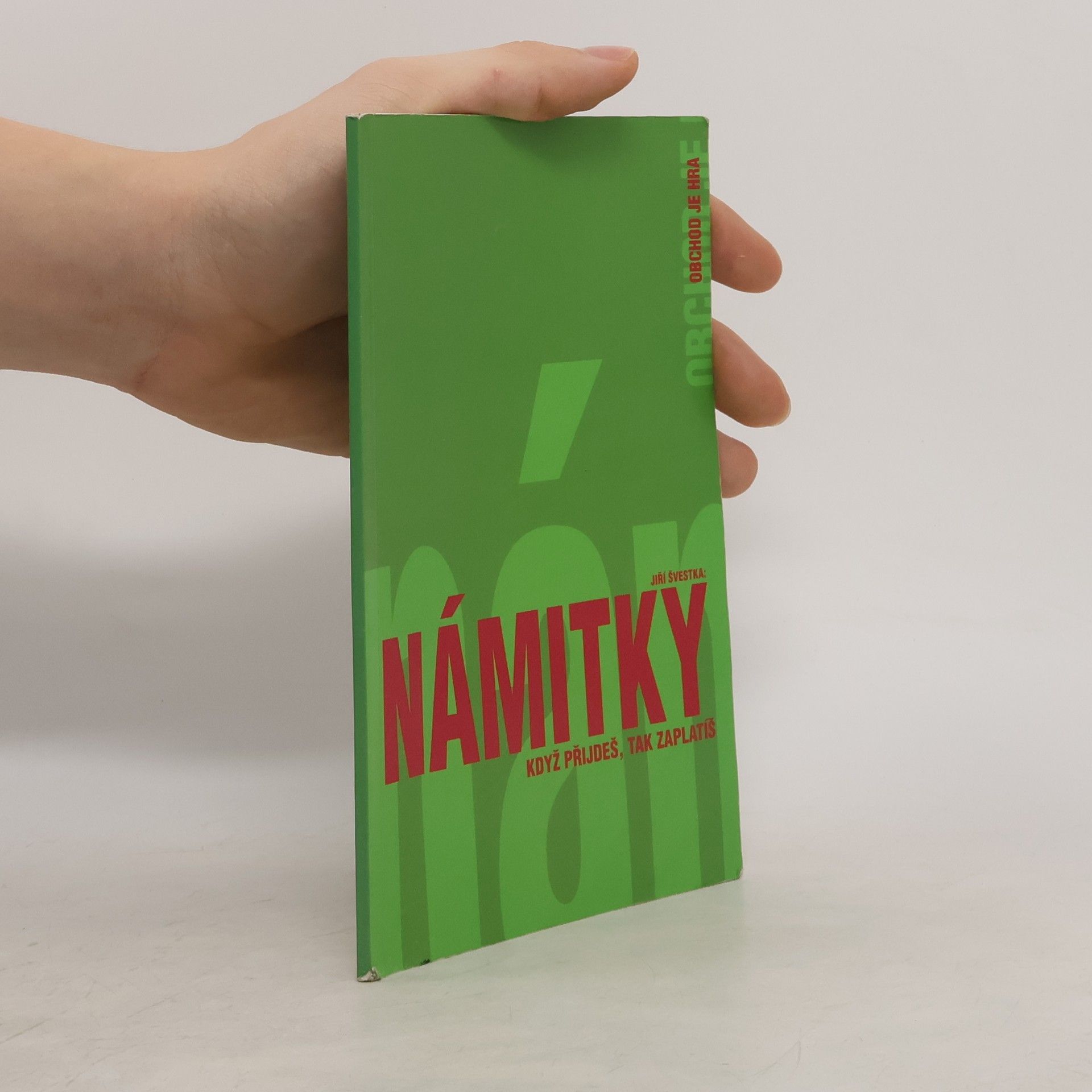 Jiří Švestka Obchod je hra. Námitky