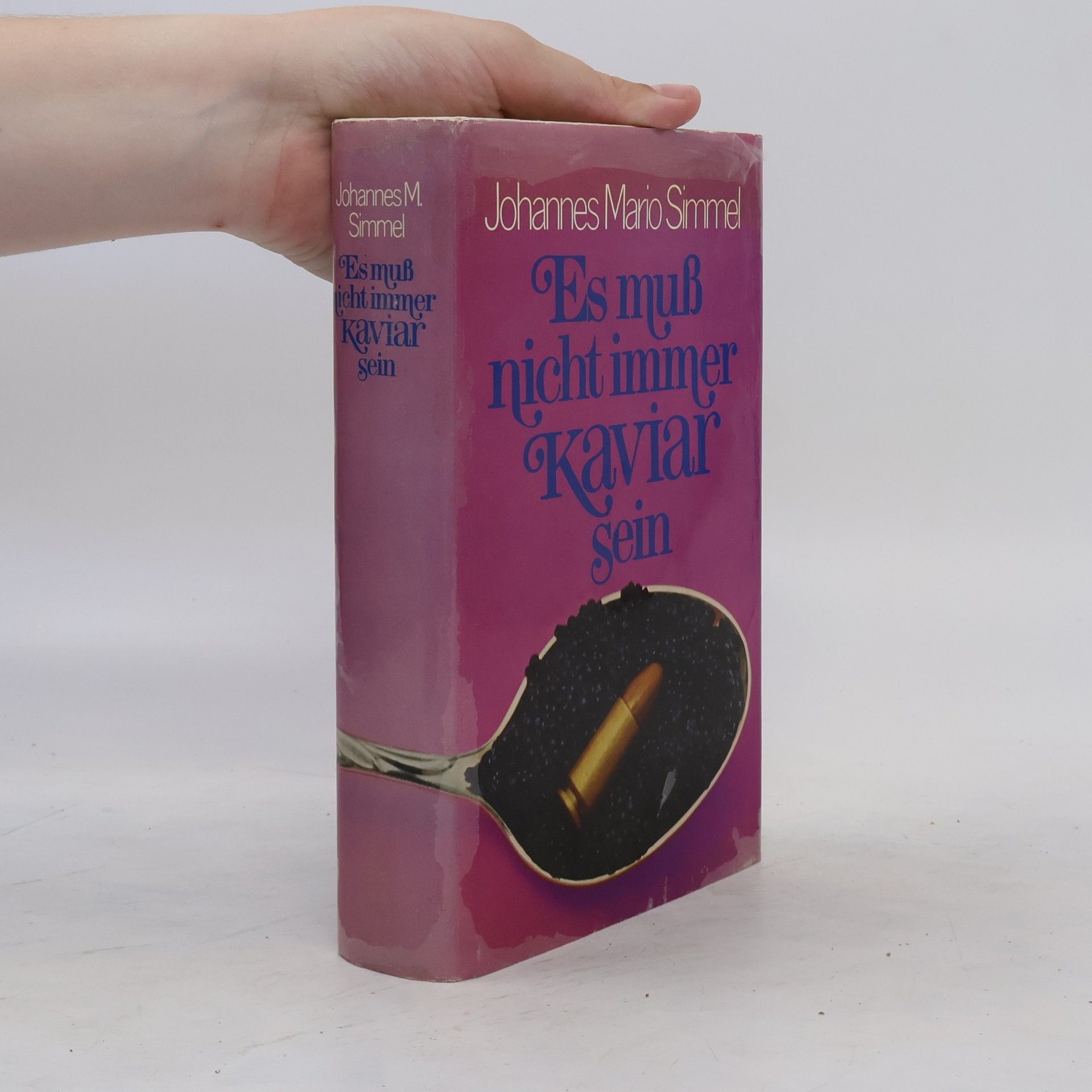 Johannes Mario Simmel Es muß nicht immer Kaviar Sein