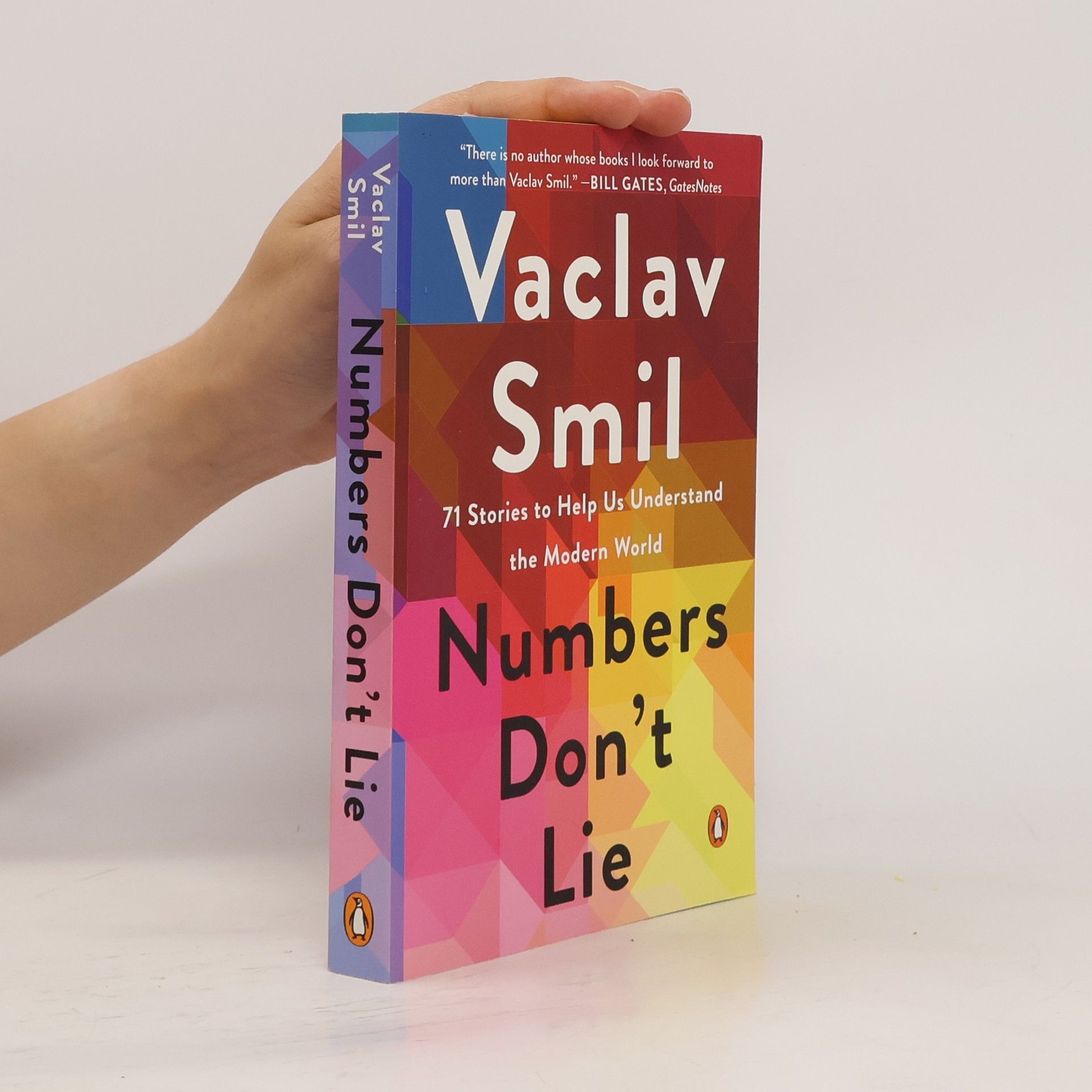 Václav Smil Numbers don't lie