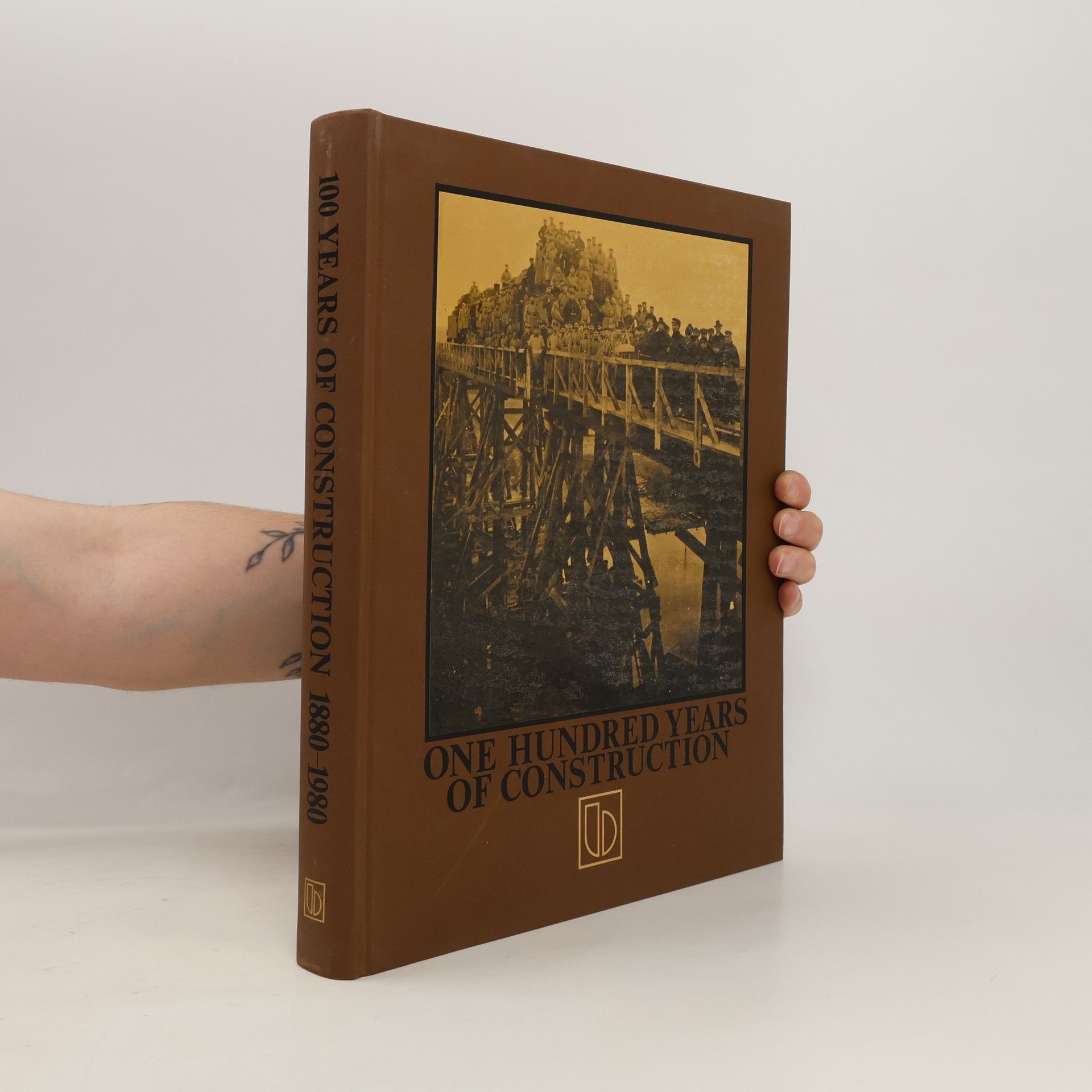 Herbert Kupfer One Hundred Years of Construction 1880-1980
