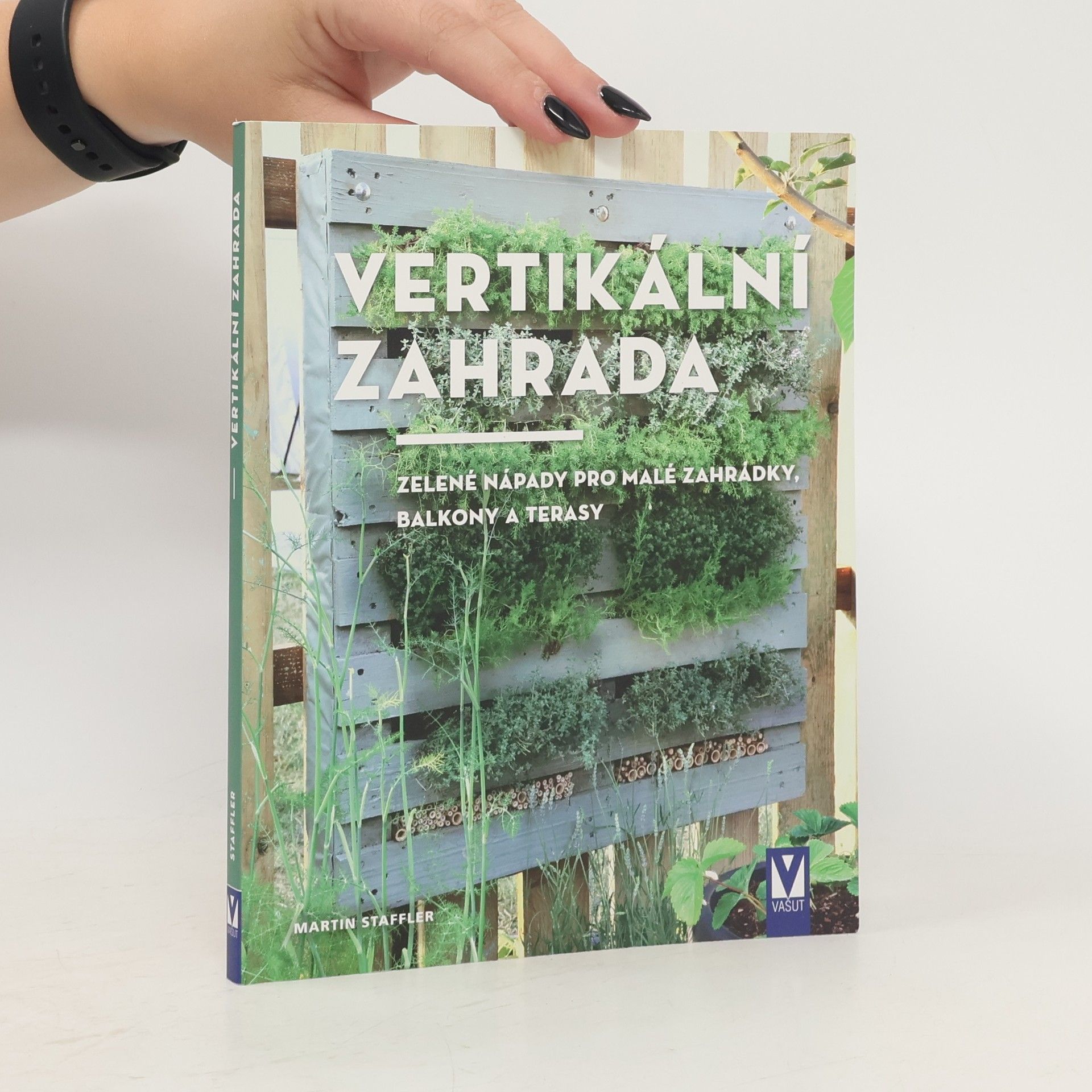 Martin Staffler Vertikální zahrada