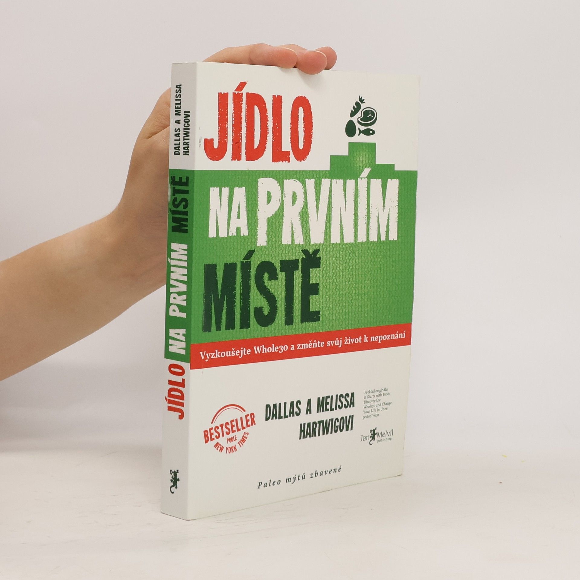 Dallas Hartwig Jídlo na prvním místě