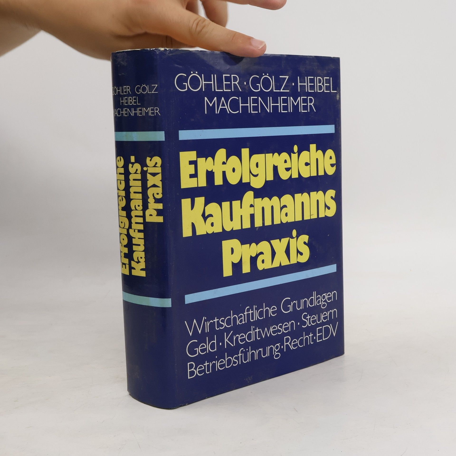 Wolfgang Göhler Erfolgreiche Kaufmanns-Praxis