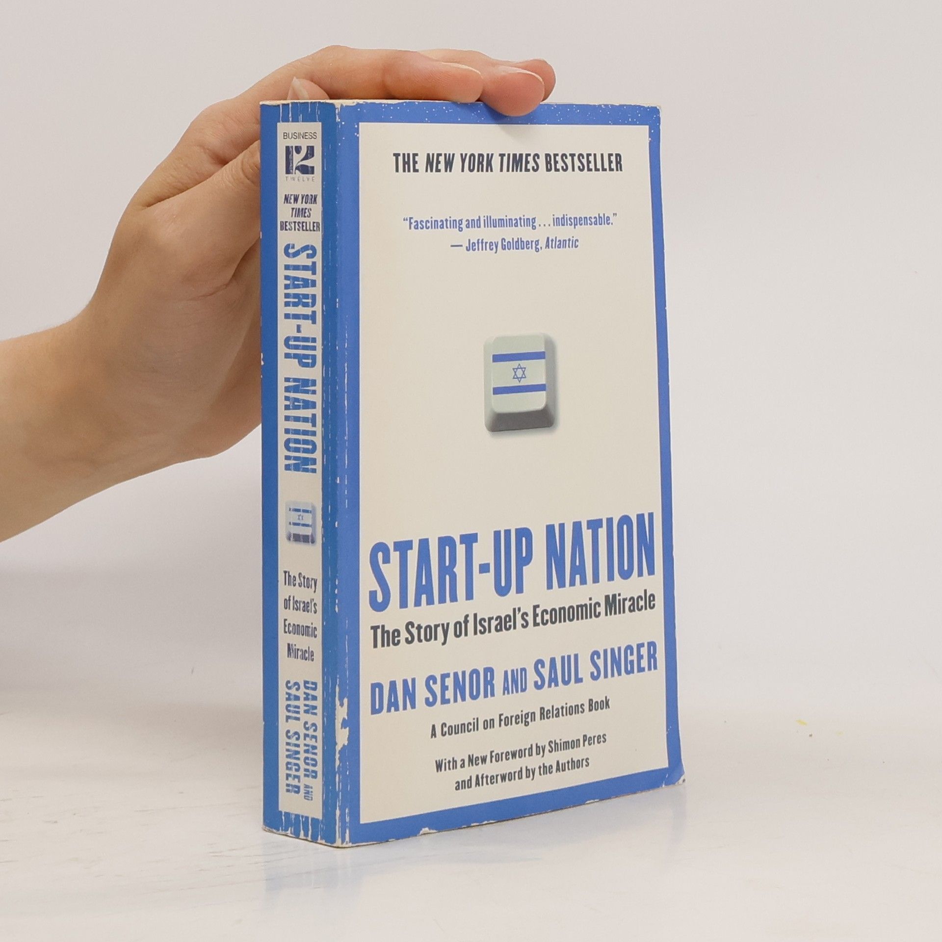 Dan Senor Start-up nation. The story of Israel's economic miracle