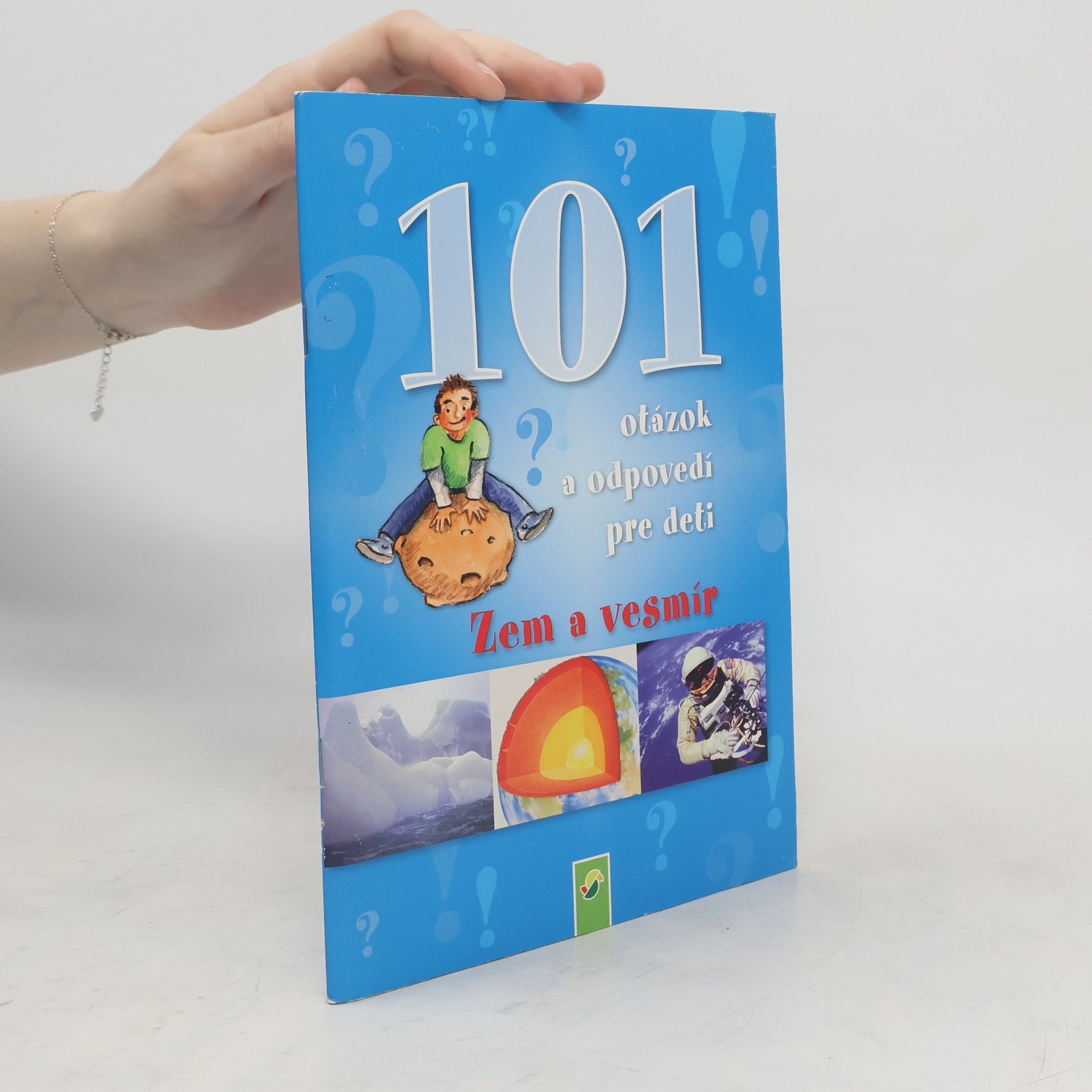 AA.VV. Zem a vesmír - 101 otázok a odpovedí pre deti