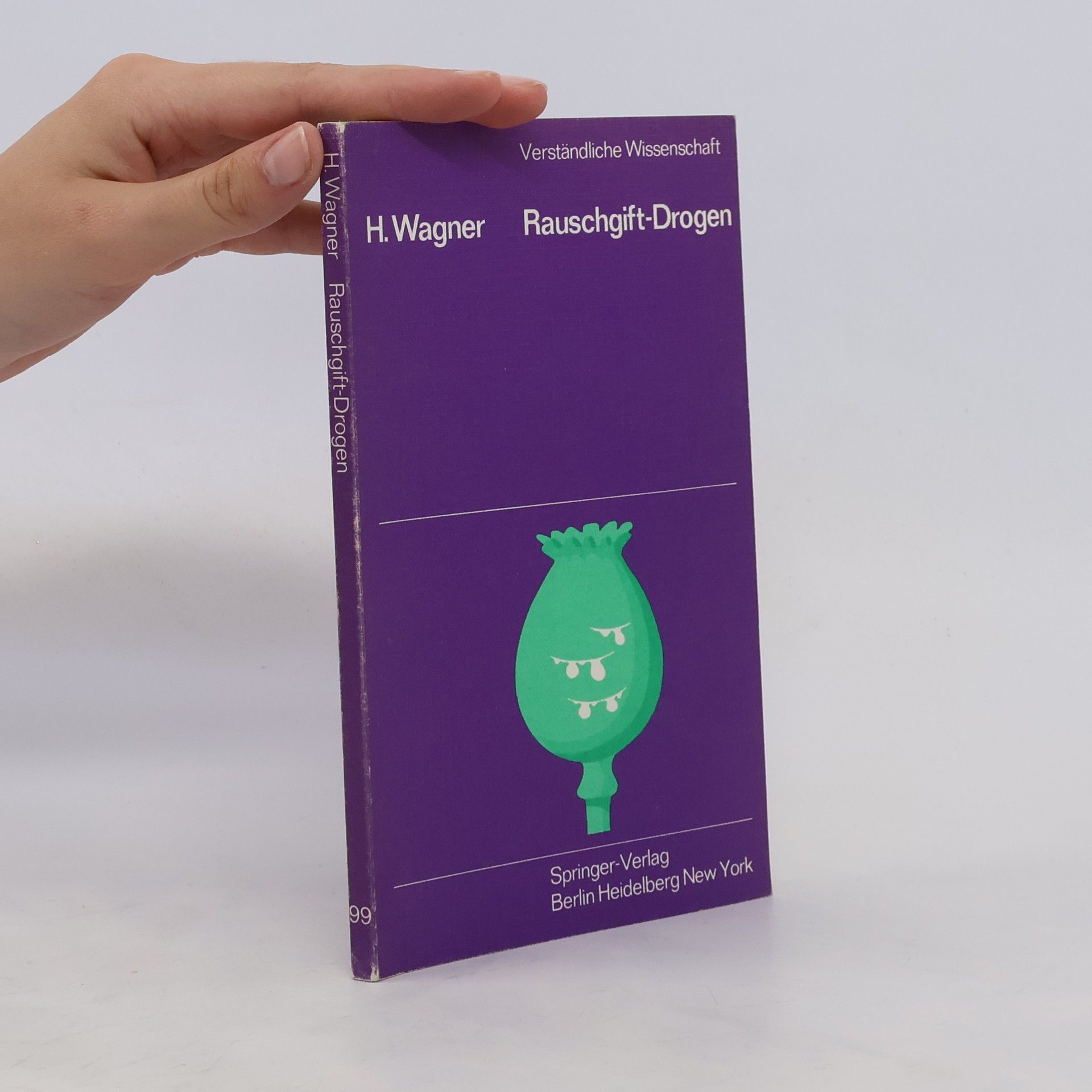 H. Wagner Rauschgift-Drogen
