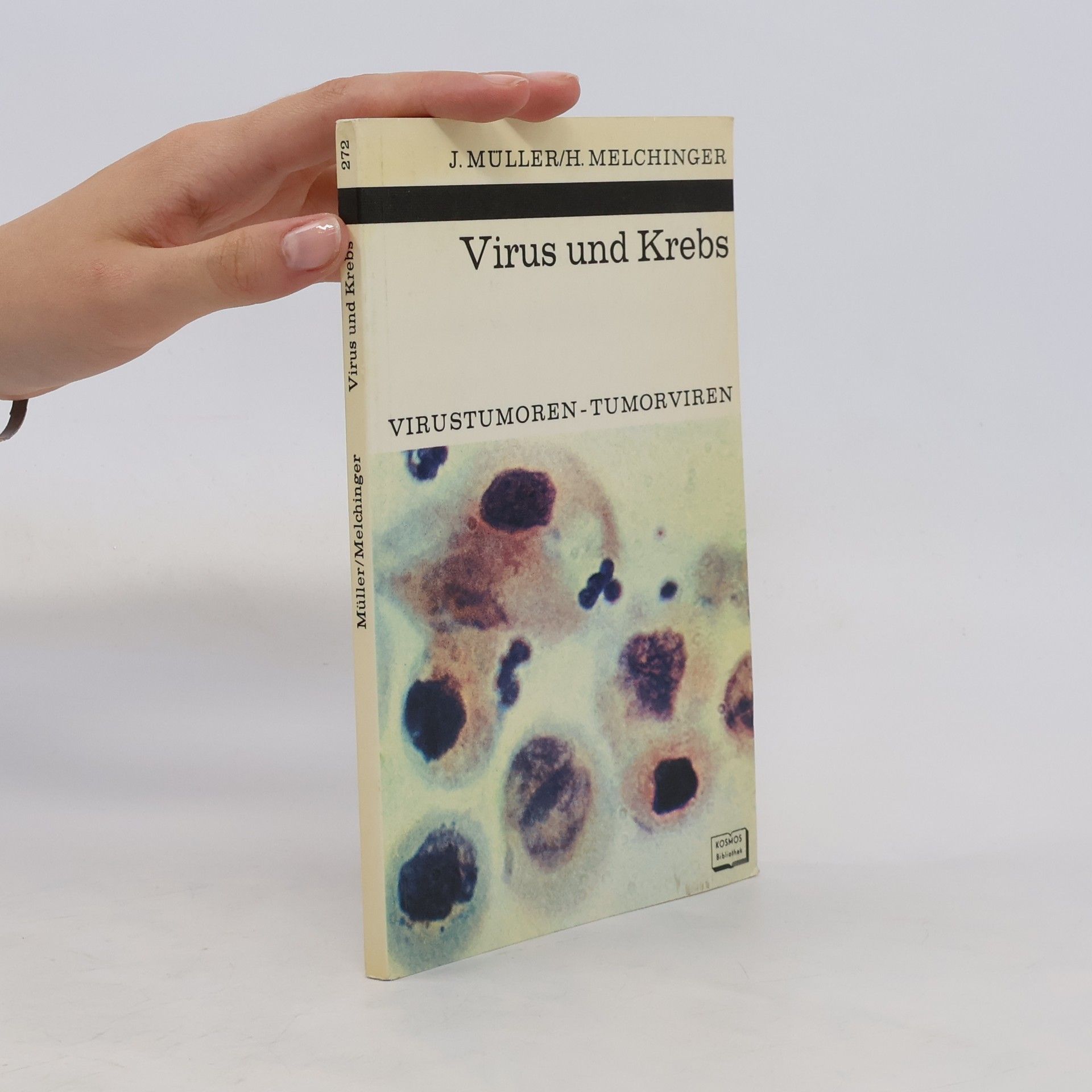 Johannes Müller Virus und Krebs