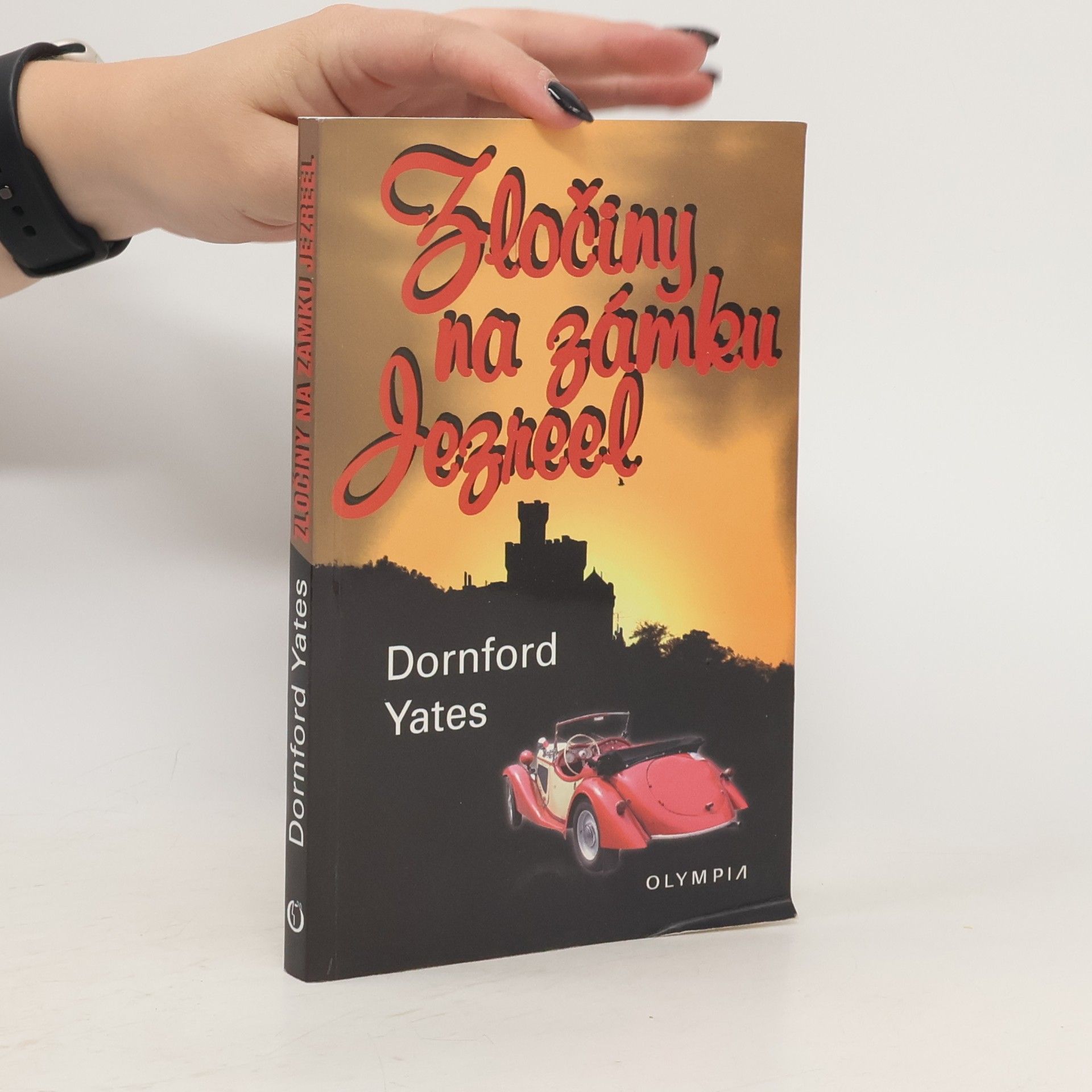 Dornford Yates Zločiny na zámku Jezreel