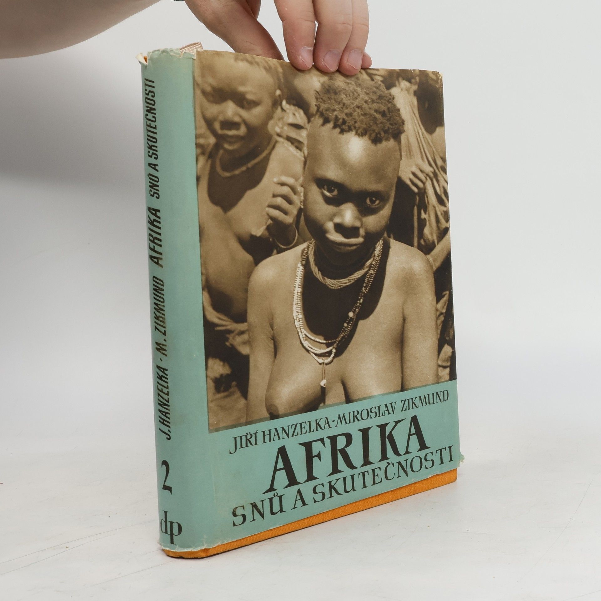 Jiří Hanzelka Afrika snů a skutečností II.